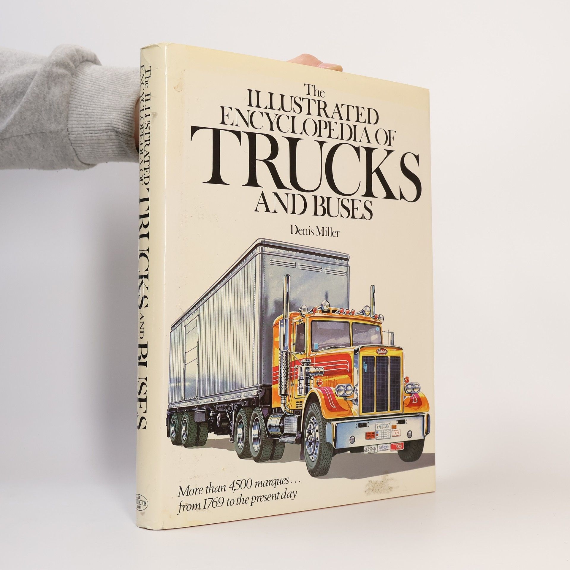 Denis Neville Miller The Illustrated Encyclopedia of Trucks and Buses