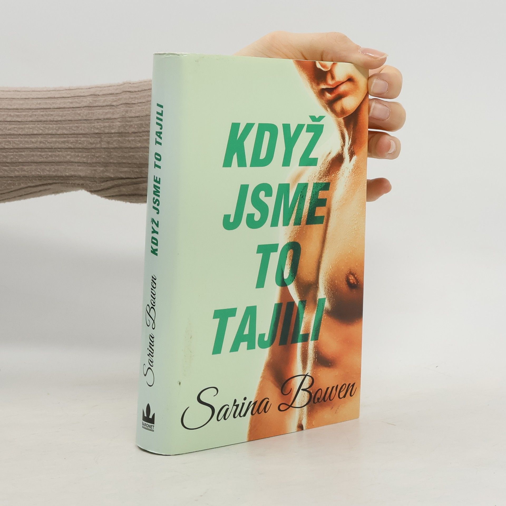 Sarina Bowen Když jsme to tajili