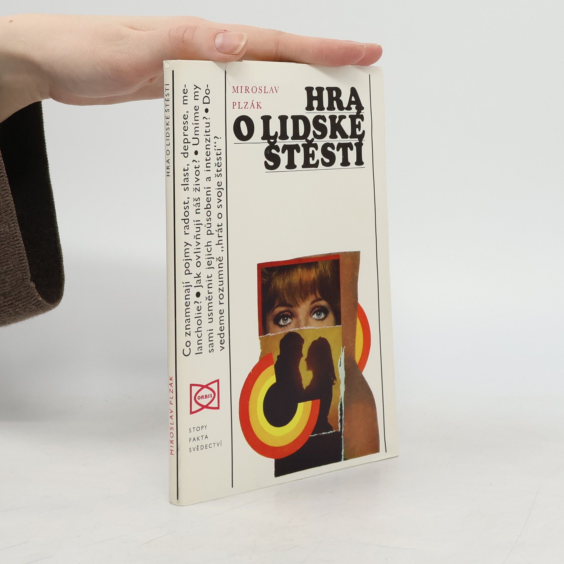 Miroslav Plzák Hra o lidské štěstí