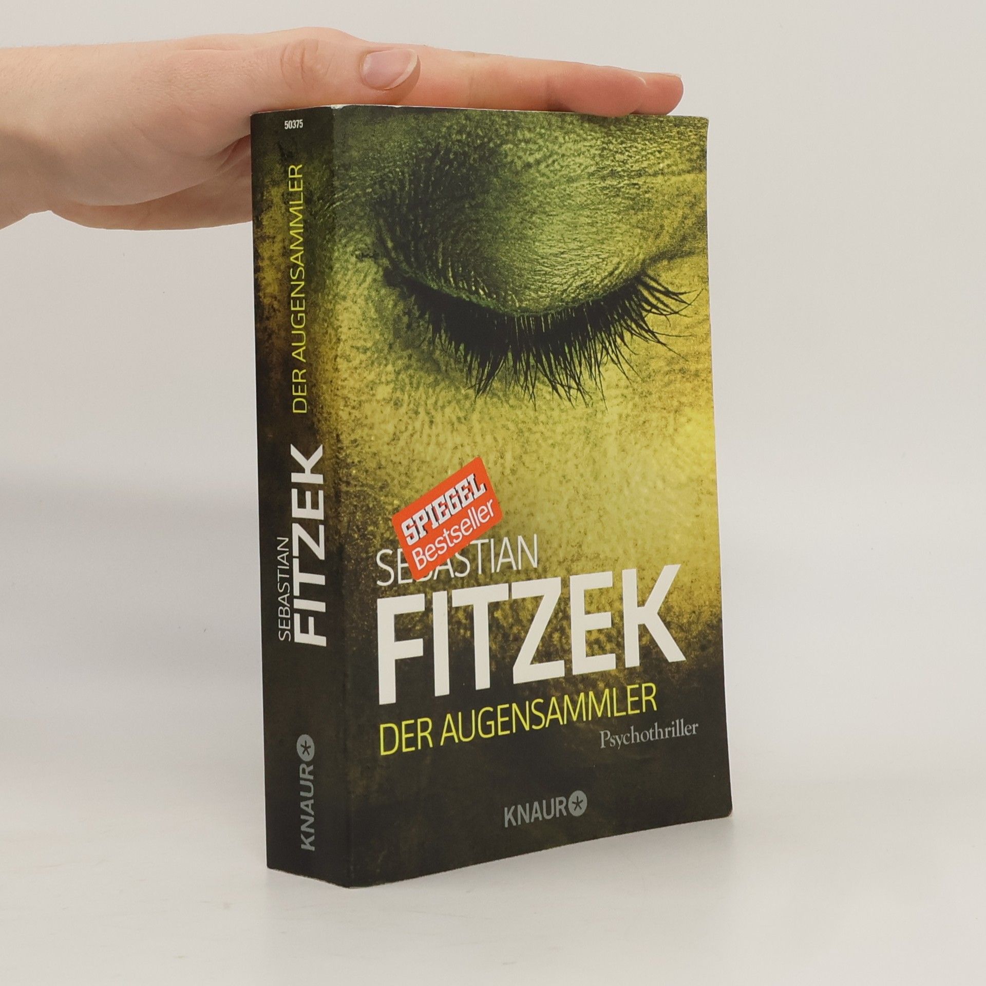 Sebastian Fitzek Der Augensammler