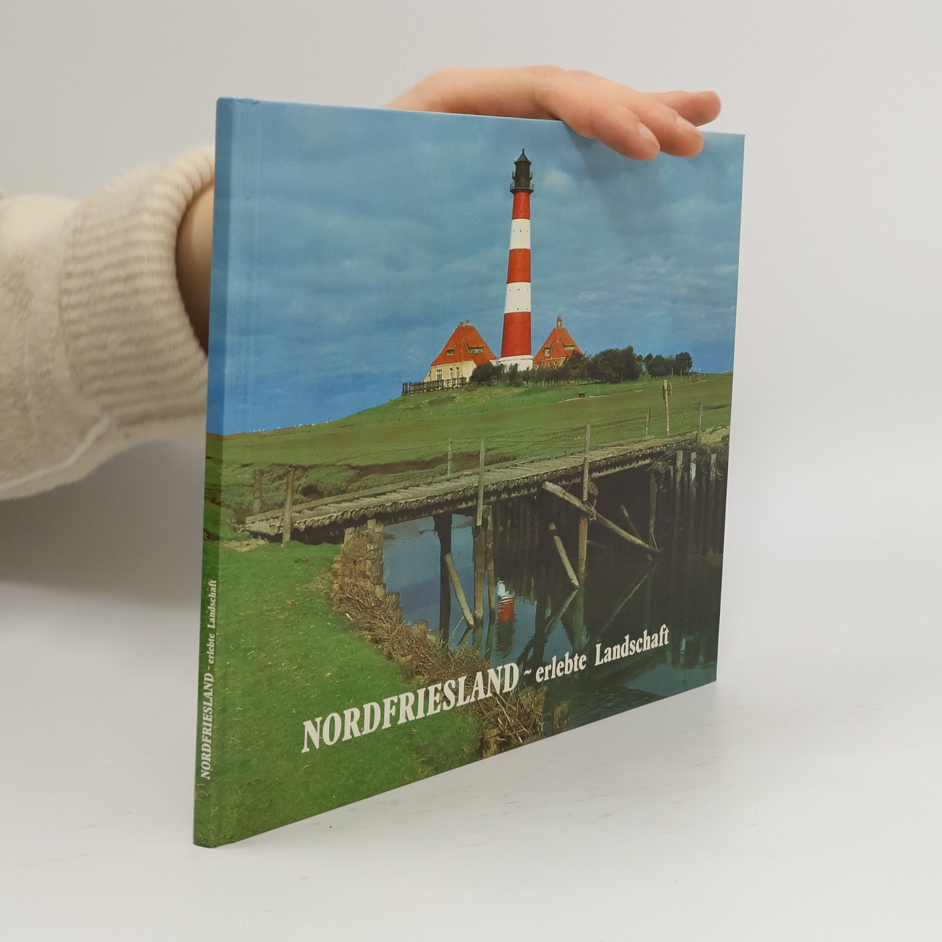 Kolektiv autorů Nordfriesland - erlebte Landschaft