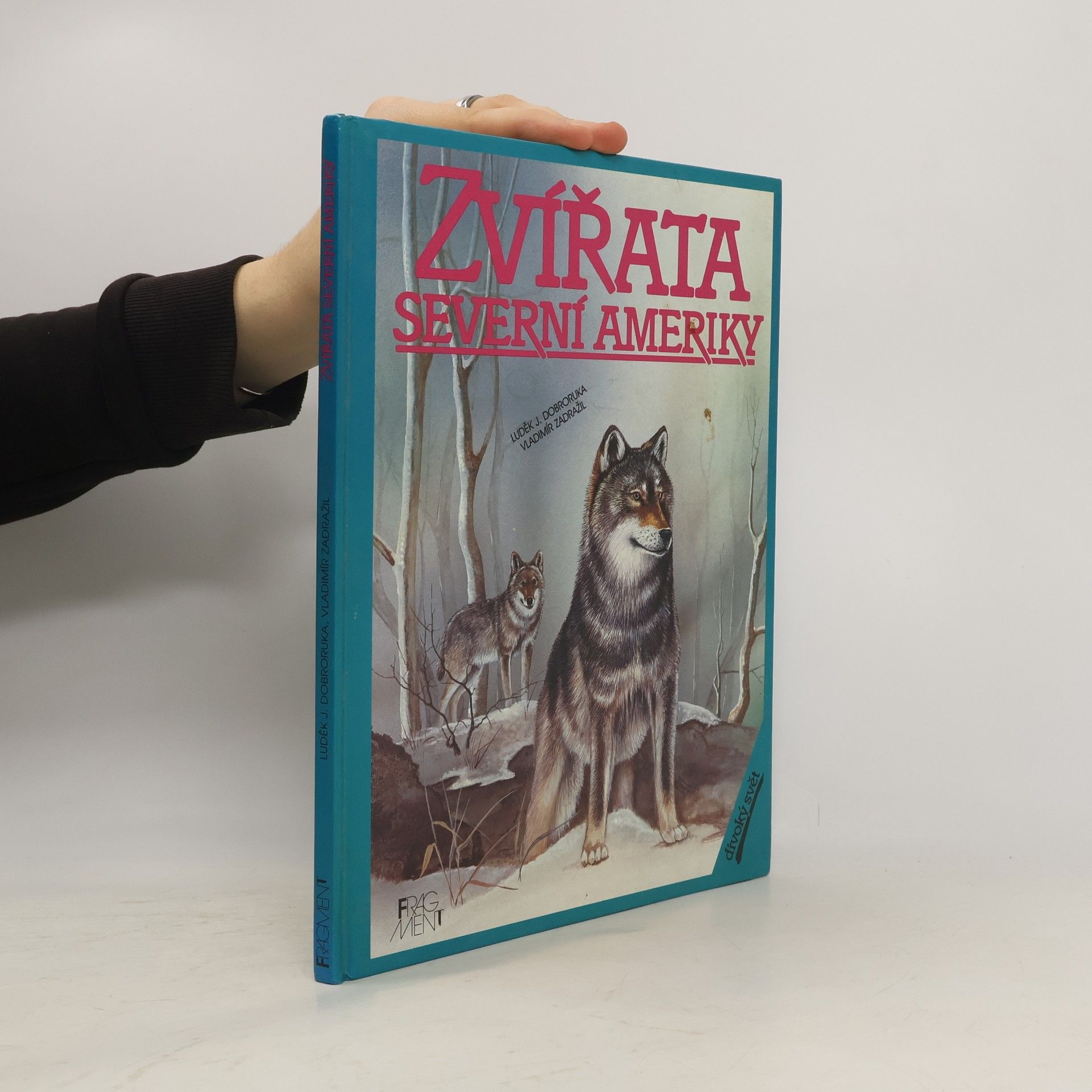 Luděk J. Dobroruka Zvířata severní Ameriky