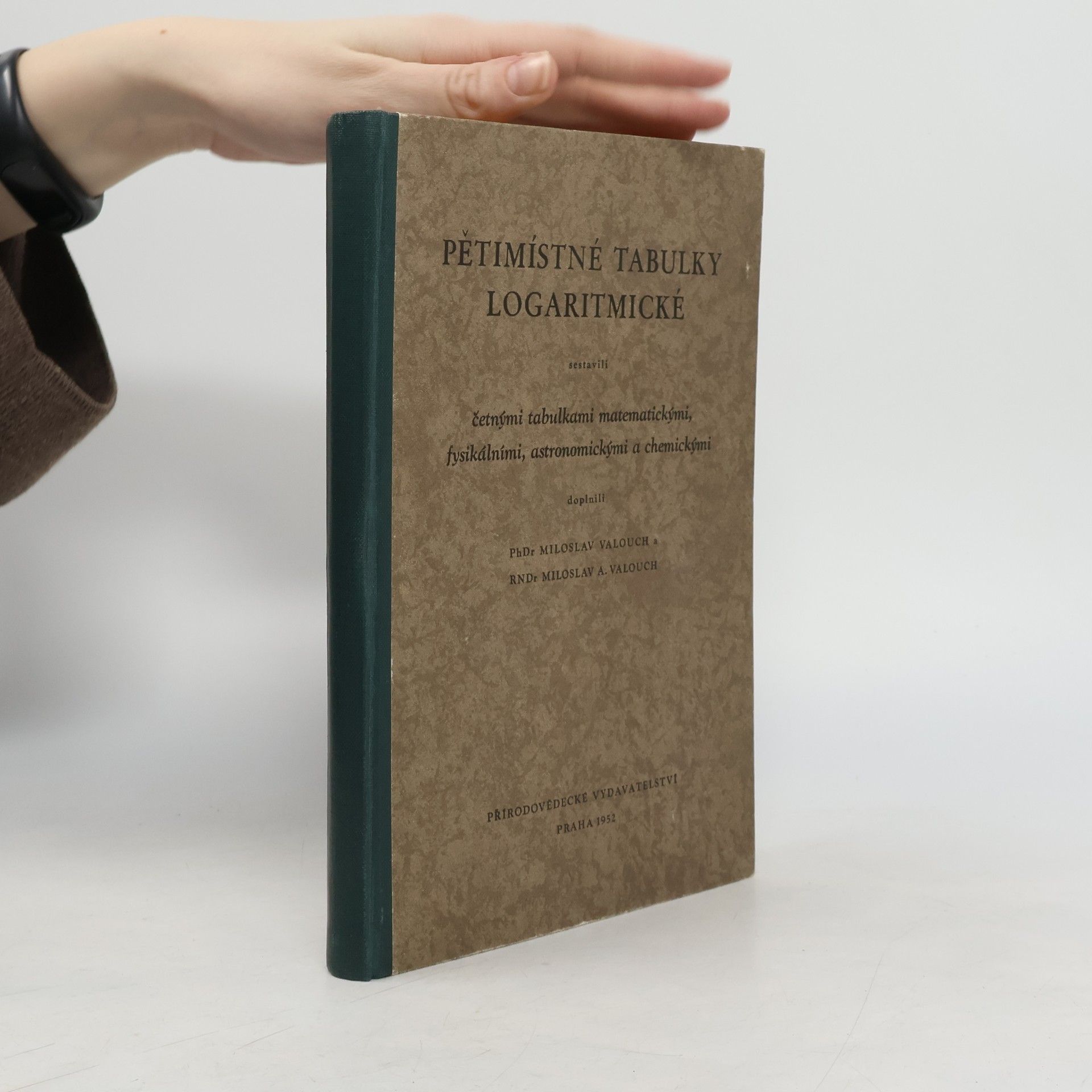 Miloslav Valouch Pětimístné tabulky logaritmické