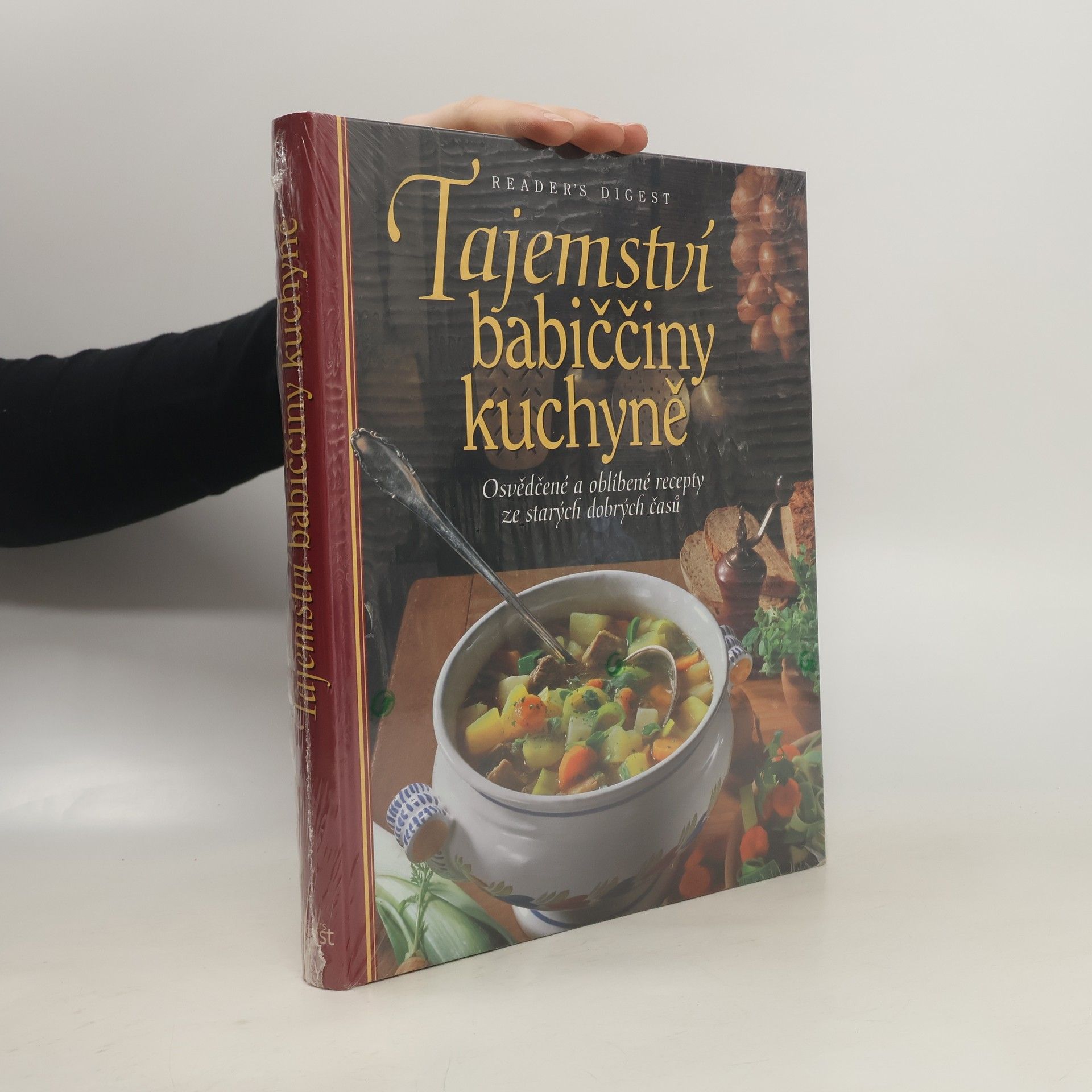 Irmela Arnsperger Tajemství babiččiny kuchyně. Osvědčené a oblíbené recepty ze starých dobrých časů