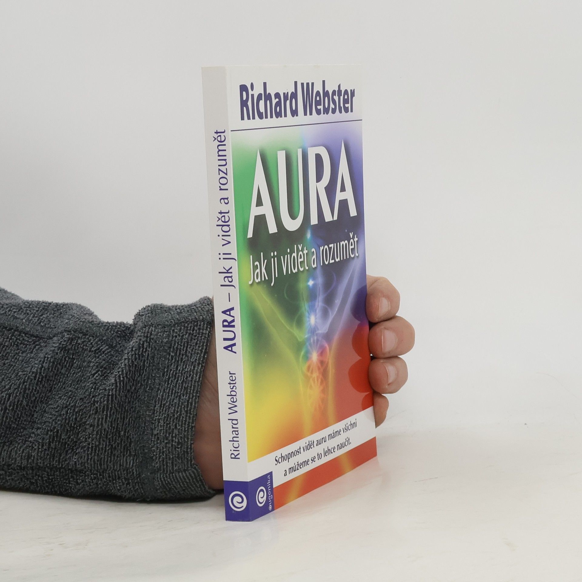 Richard Webster AURA - jak ji vidět a rozumět
