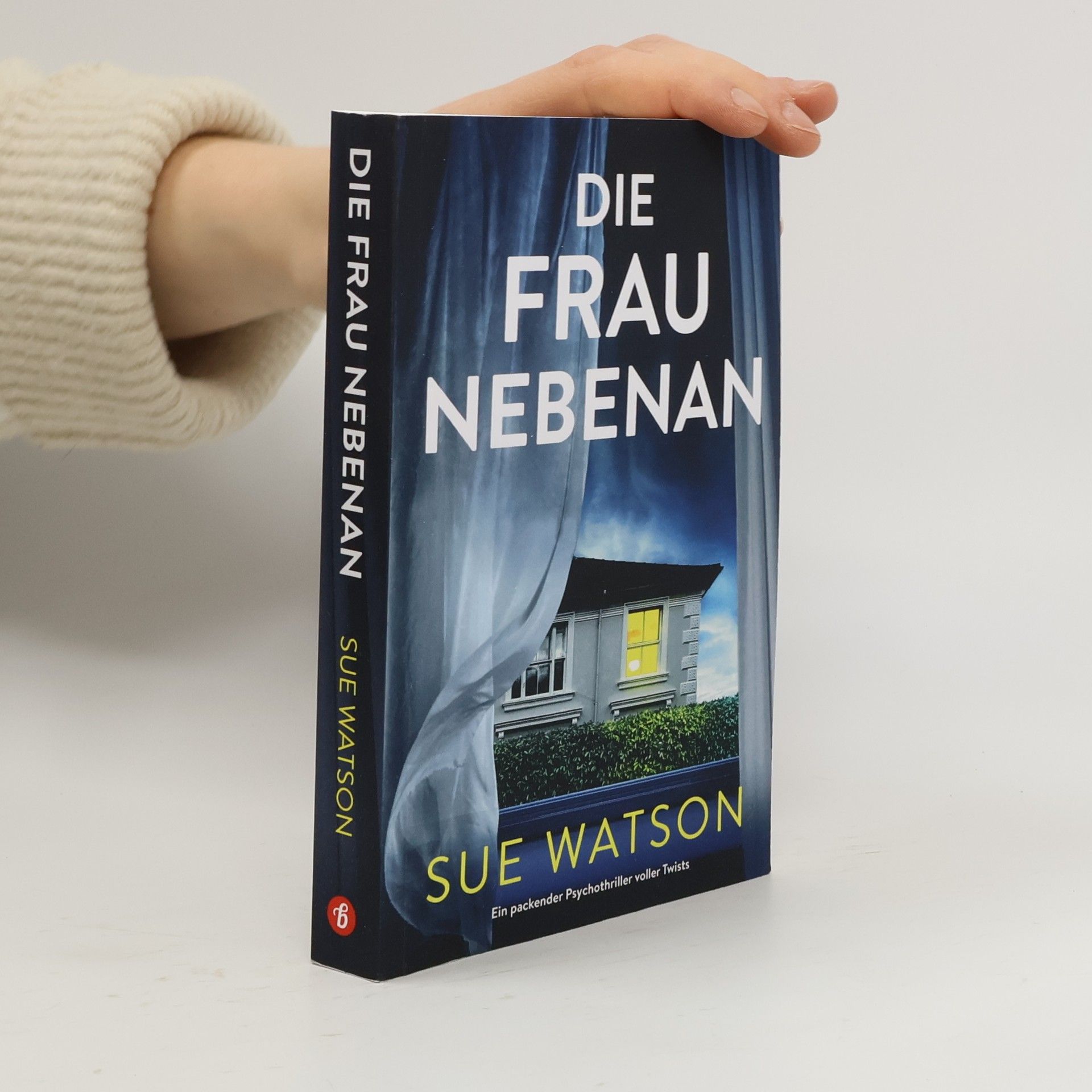 Sue Watson Die Frau Nebenan