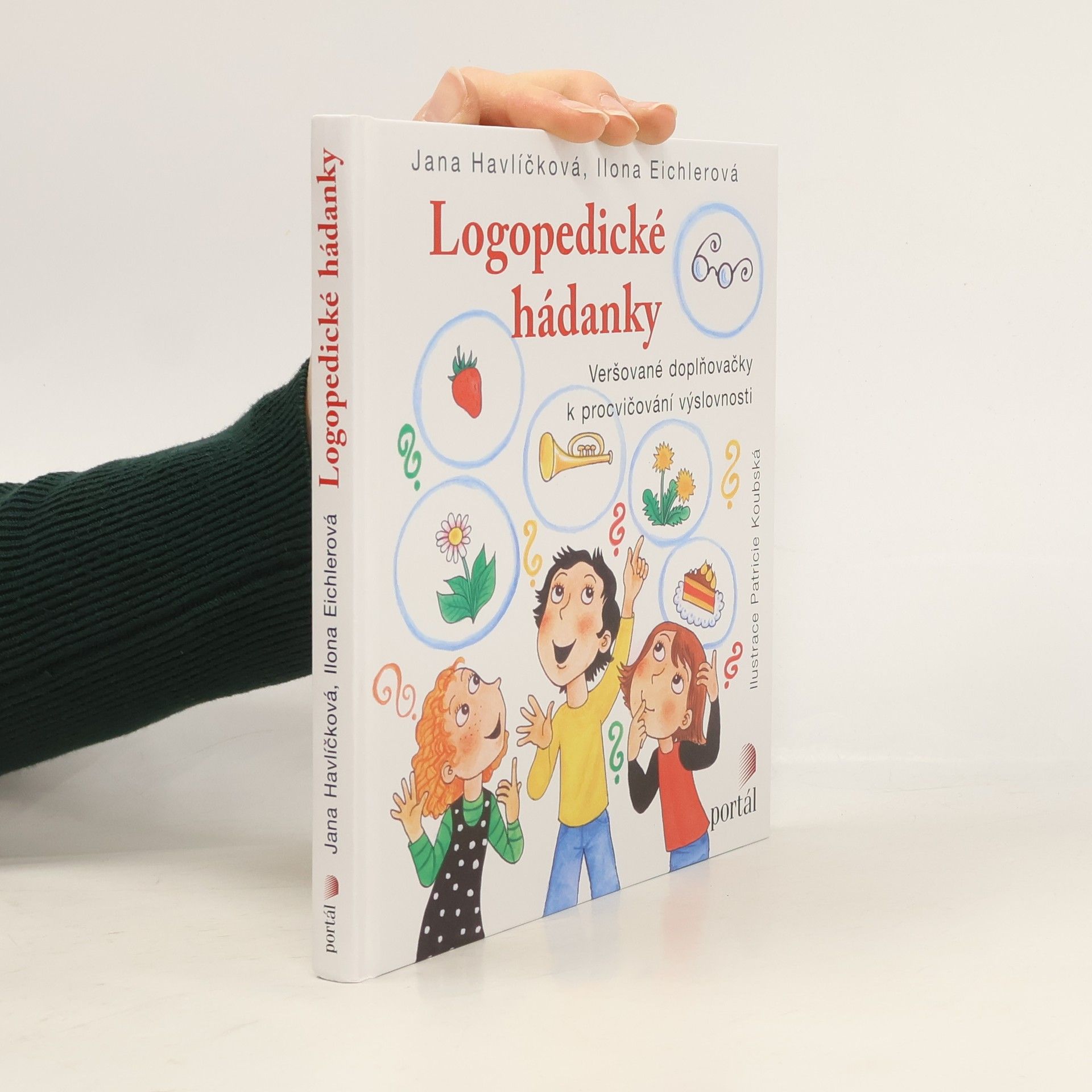 Jana Havlíčková Logopedické hádanky. Veršované doplňovačky k procvičování výslovnosti