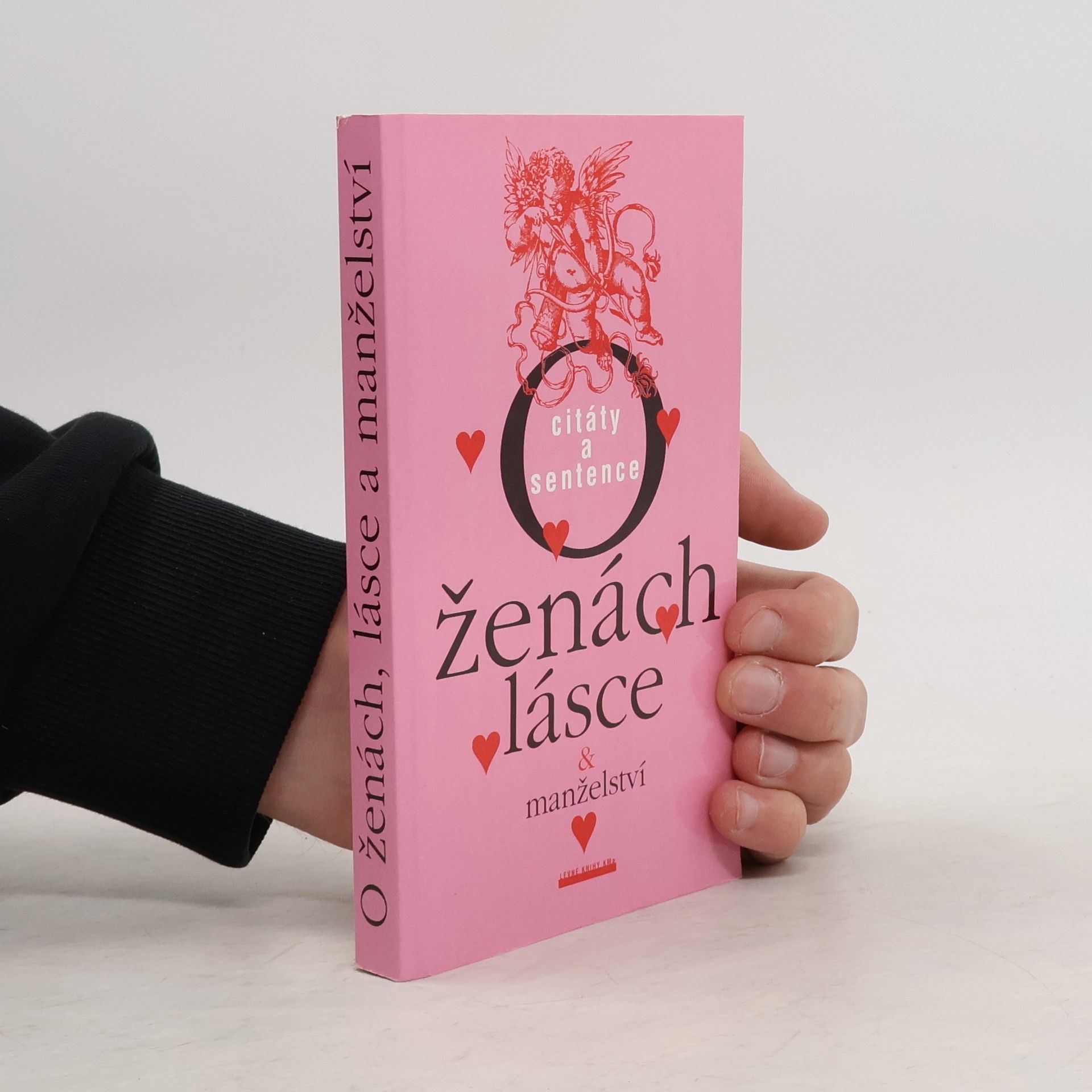 Collectif d'auteurs O ženách, lásce & manželství