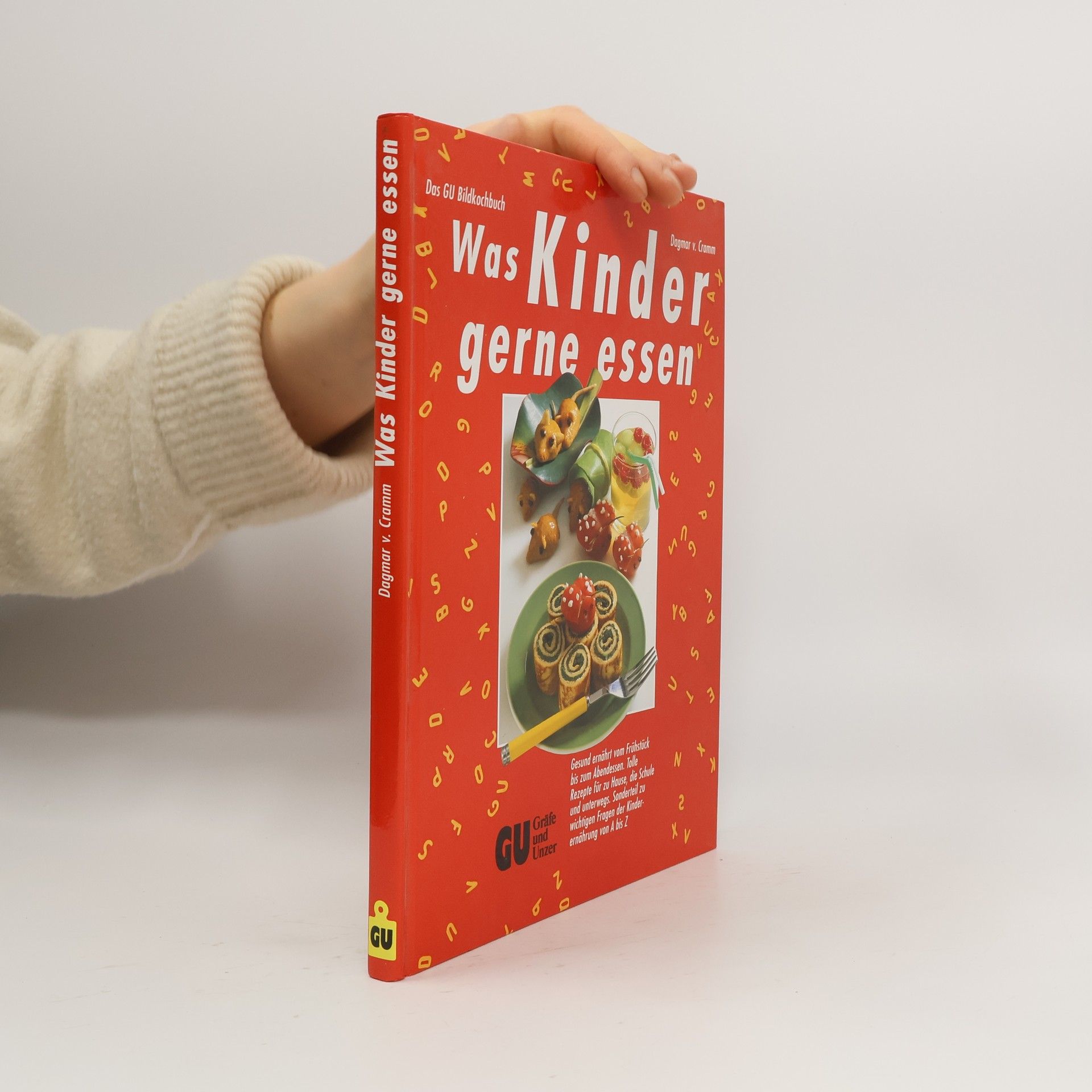 Dagmar von Cramm Was Kinder gerne essen