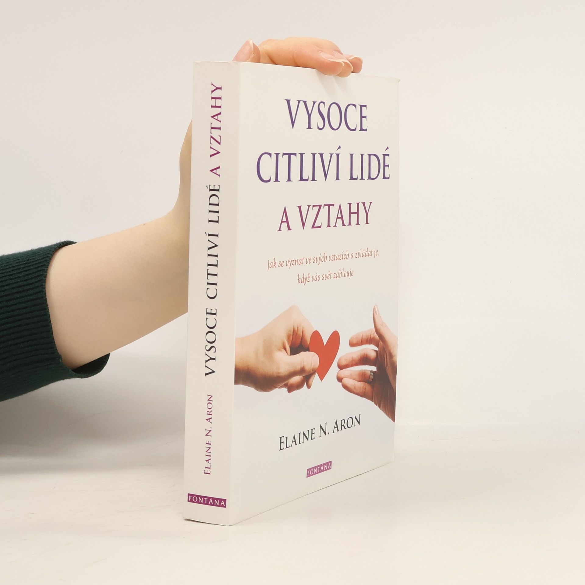 Elaine Aron Vysoce citliví lidé a vztahy