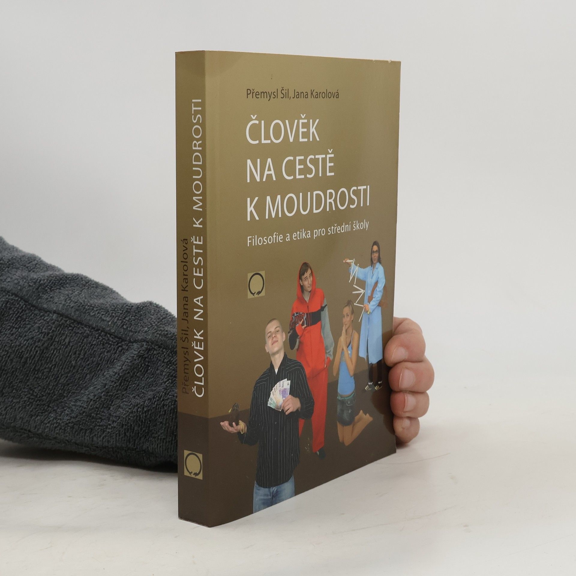 Přemysl Šil Člověk na cestě k moudrosti