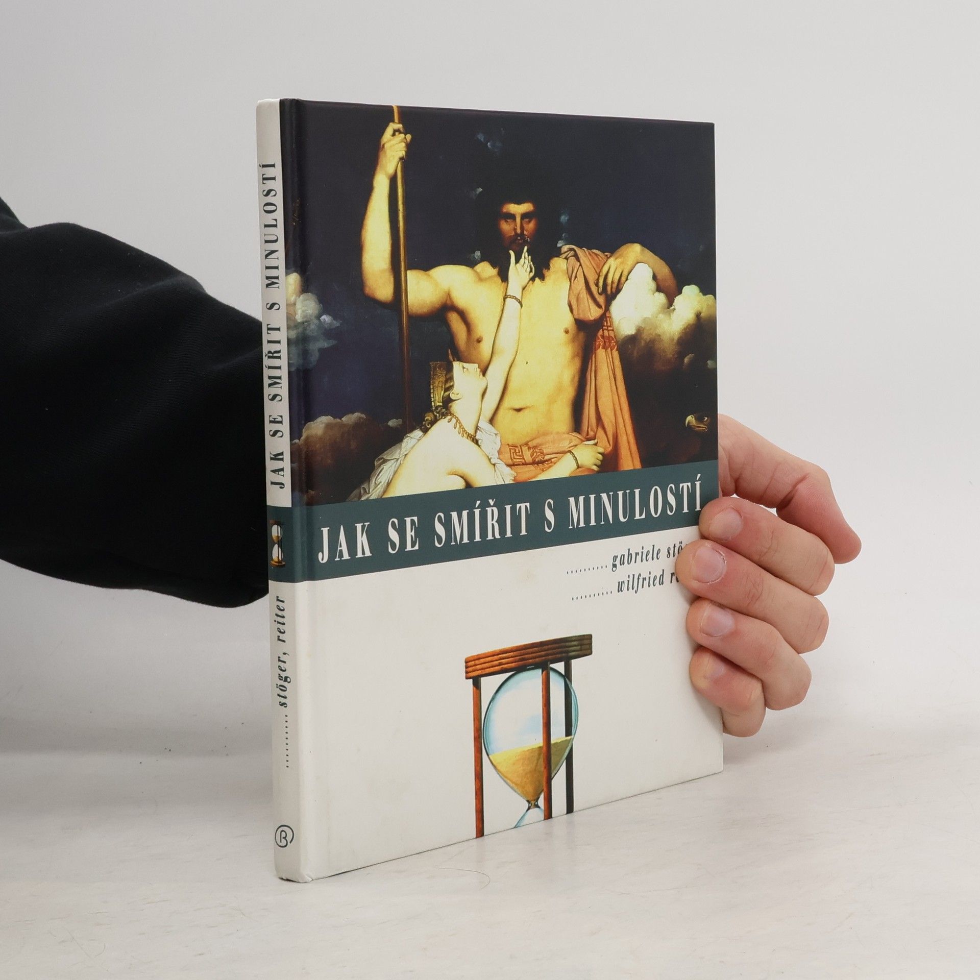 Gabriele Stöger Jak se smířit s minulostí