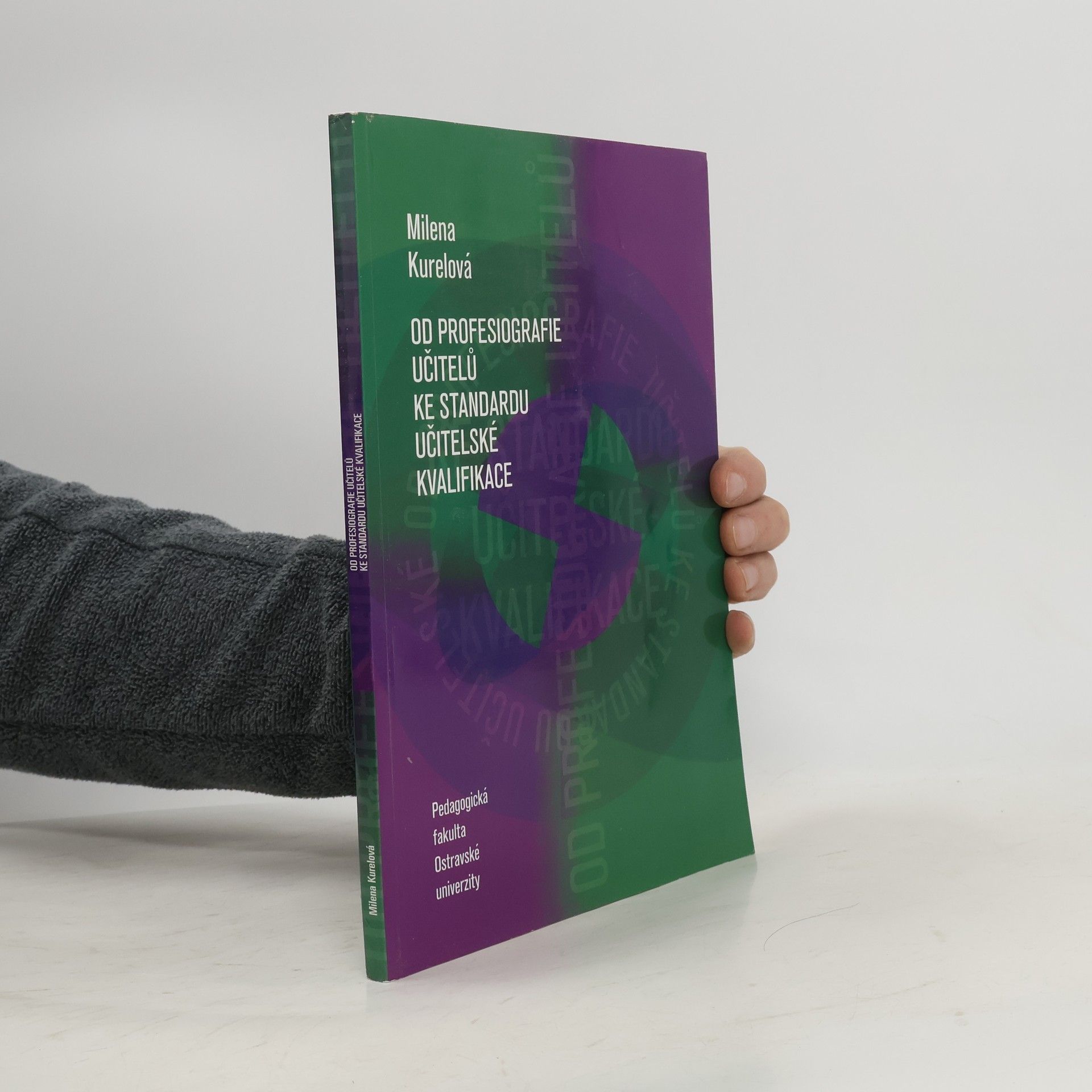 Od profesiografie učitelů ke standardu učitelské kvalifikace