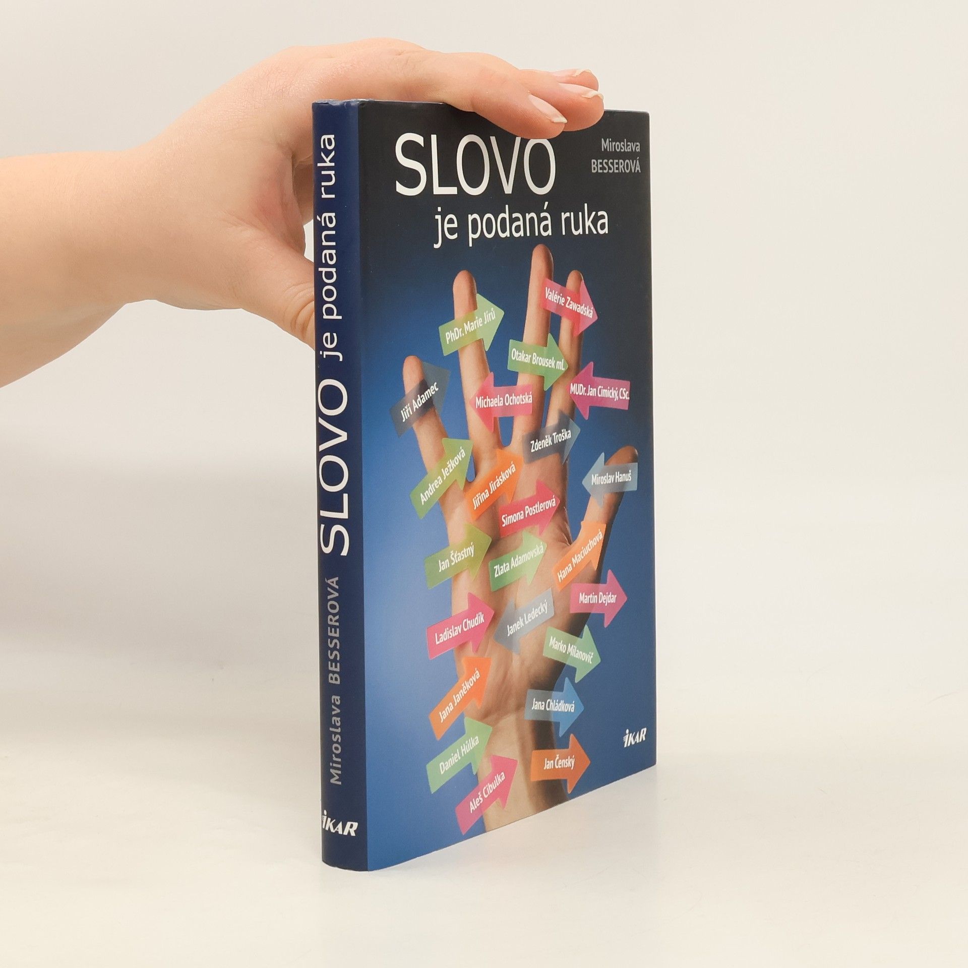 Miroslava Besserová Slovo je podaná ruka