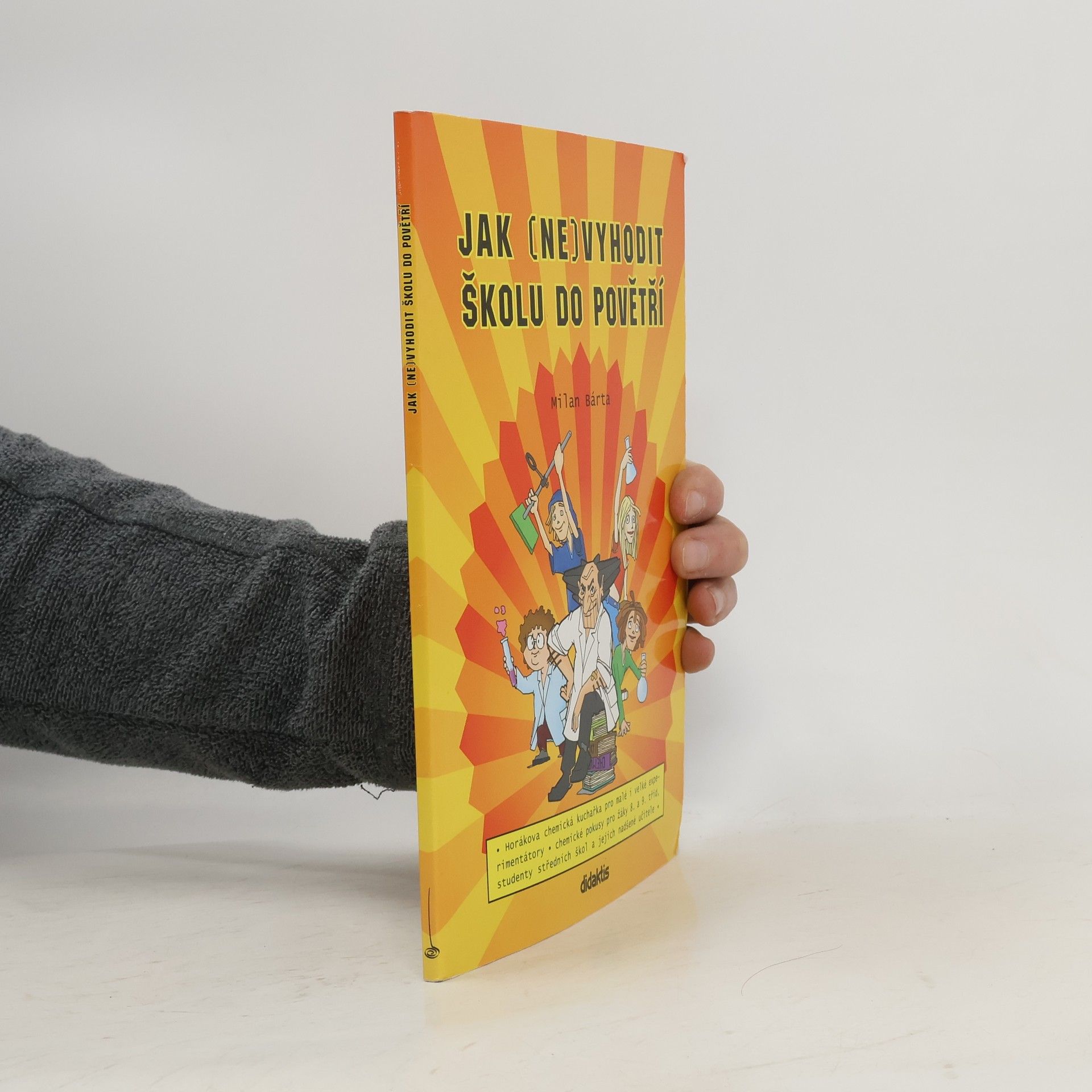 Milan Bárta Jak (ne)vyhodit školu do povětří