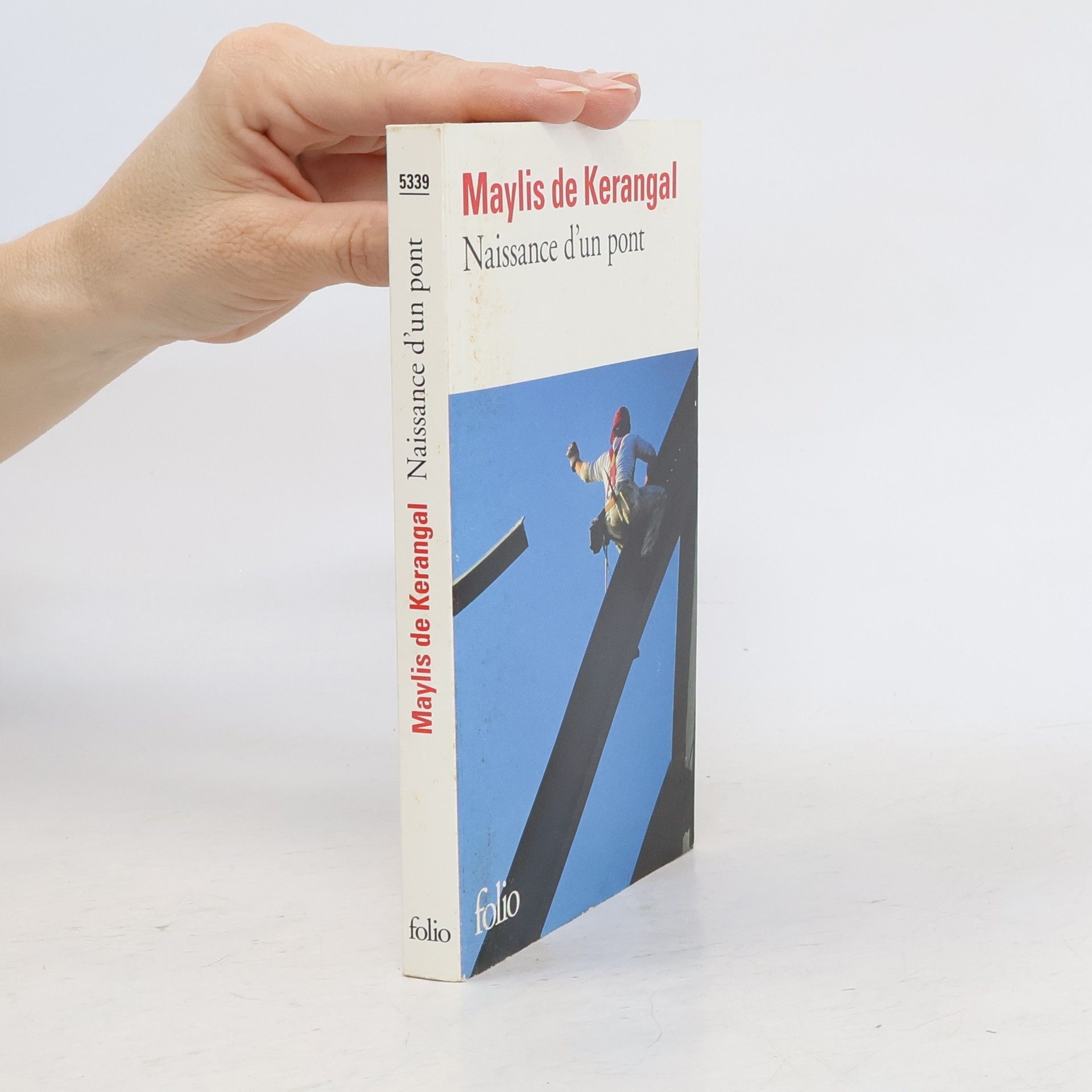 Maylis de Kerangal folio: Naissance d'un pont