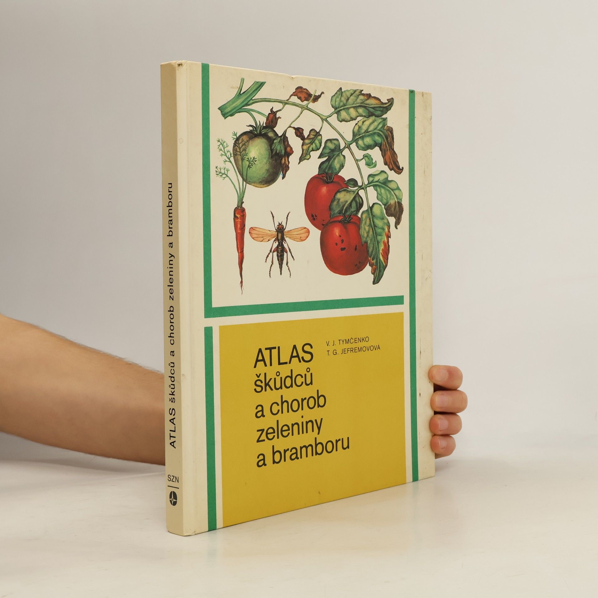 Autorenkollektiv Atlas škůdců a chorob zeleniny a bramboru