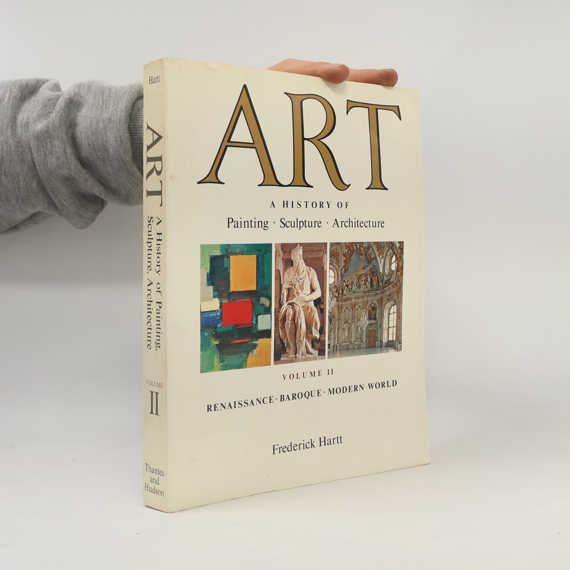 Frederick Hartt Art. A History of Painting, Sculpture, Architecture II