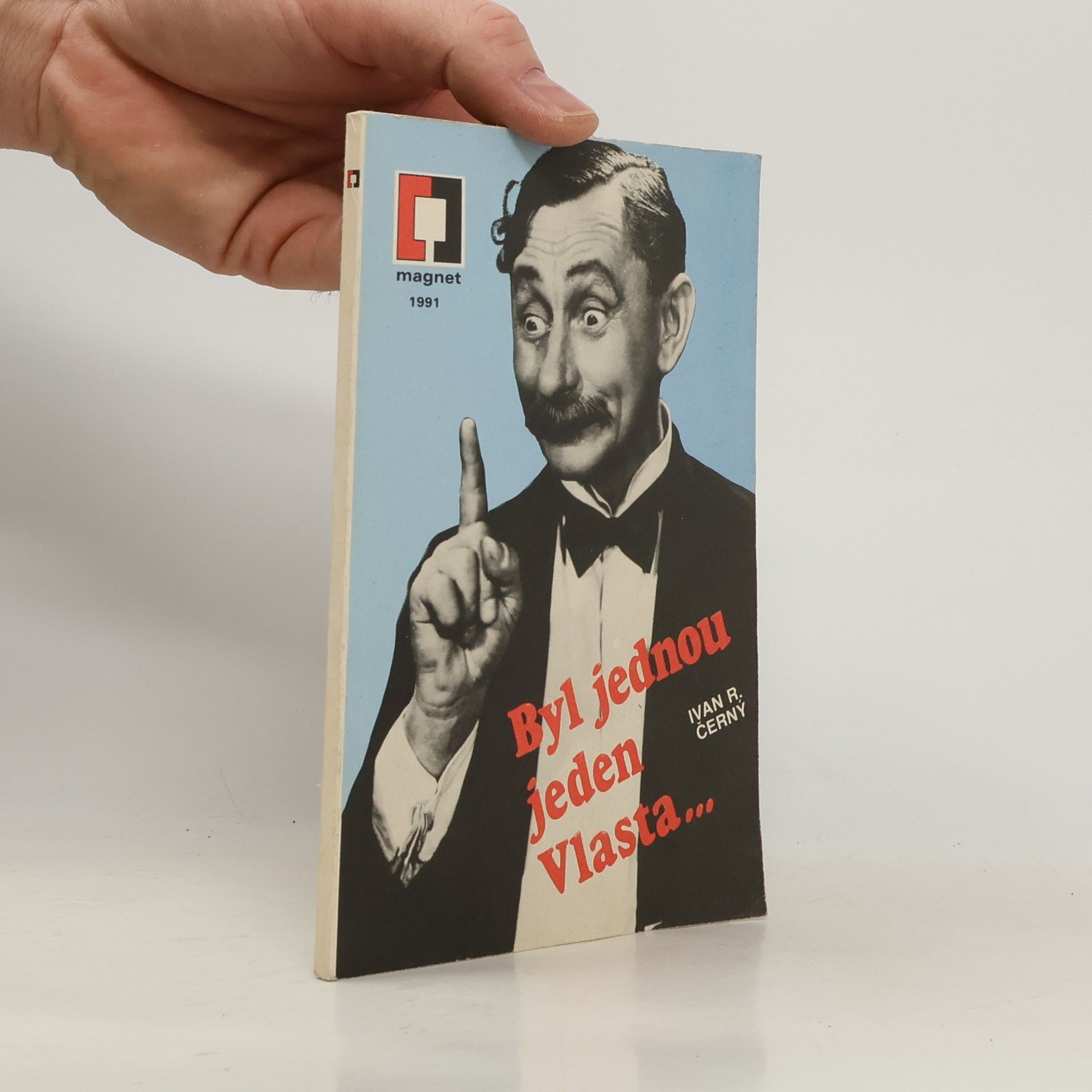 Ivan Černý Byl jednou jeden Vlasta...