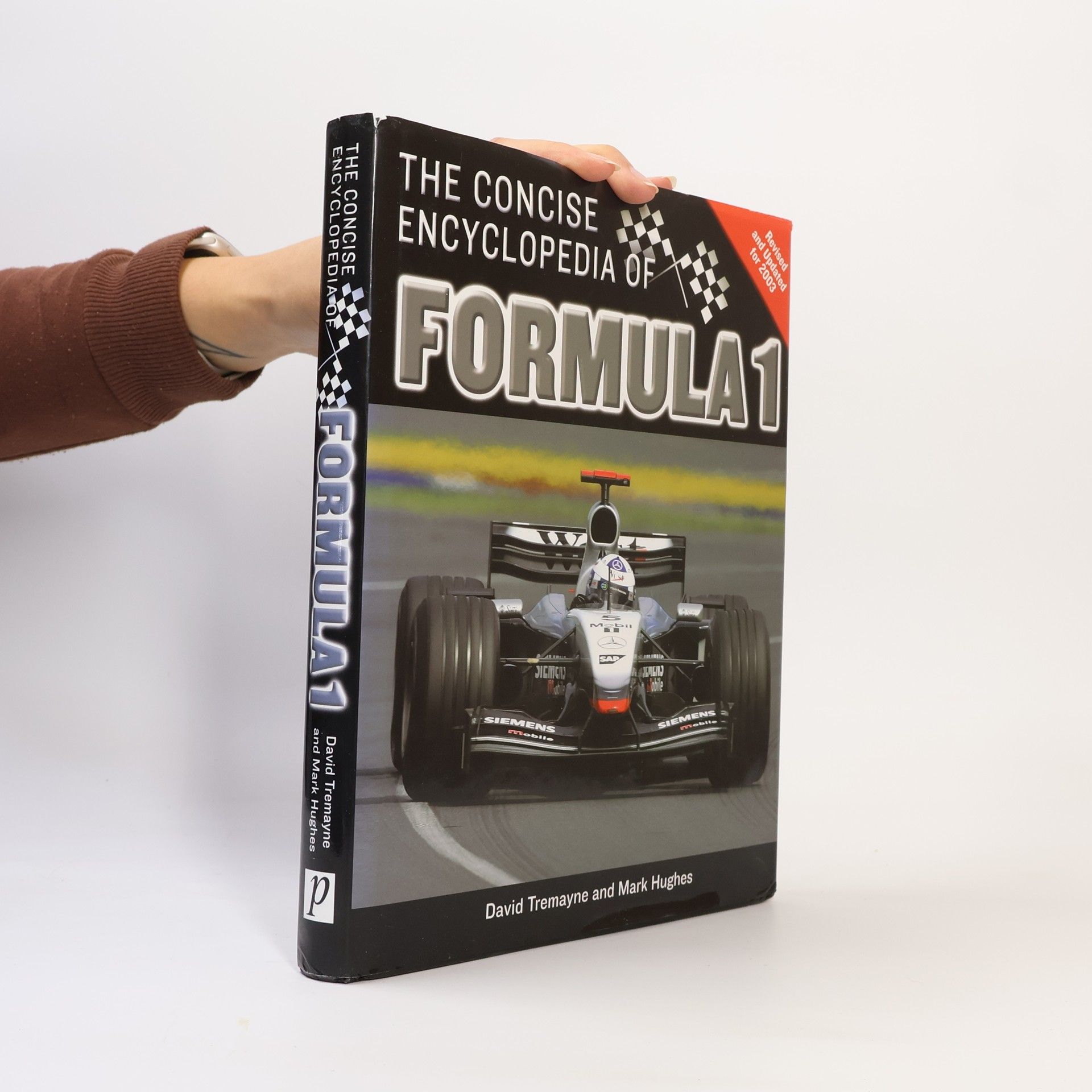 David Tremayne The Concise Encyclopedia of Formula One