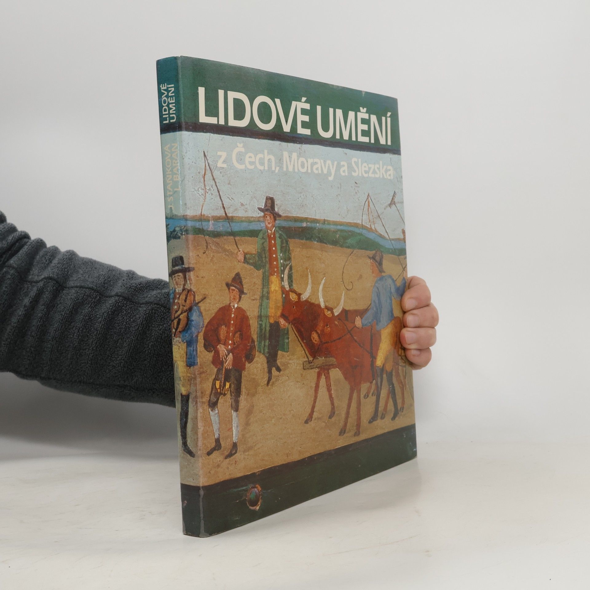Jitka Staňková Lidové umění z Čech, Moravy a Slezska