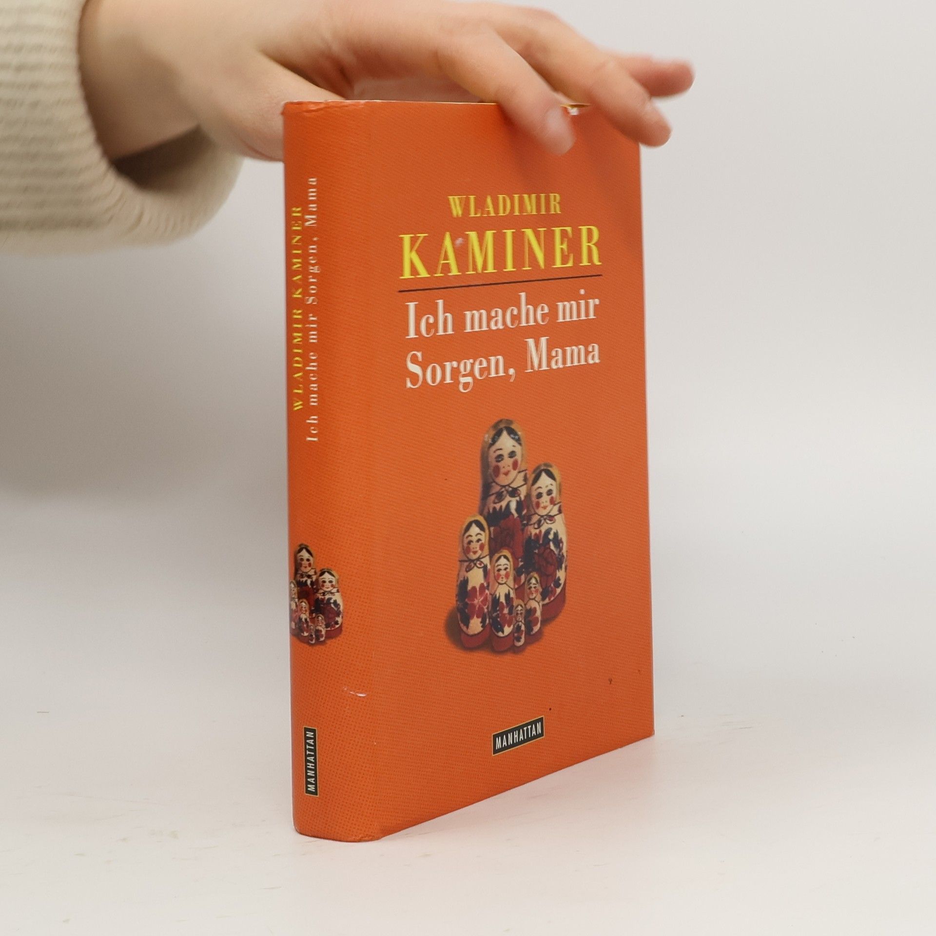 Wladimir Kaminer Ich mache mir Sorgen, Mama