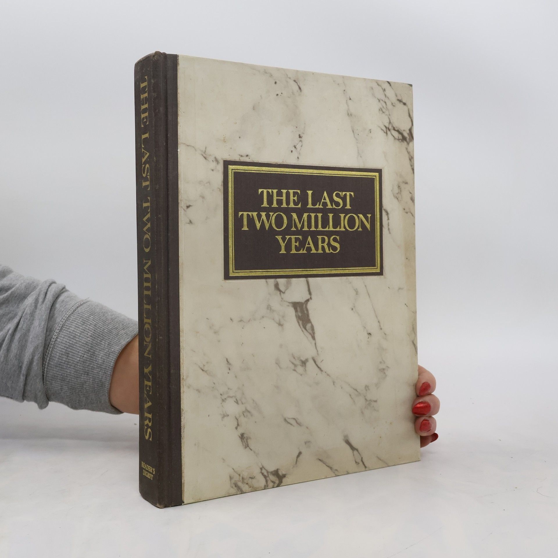 Various authors The Last Two Million Years