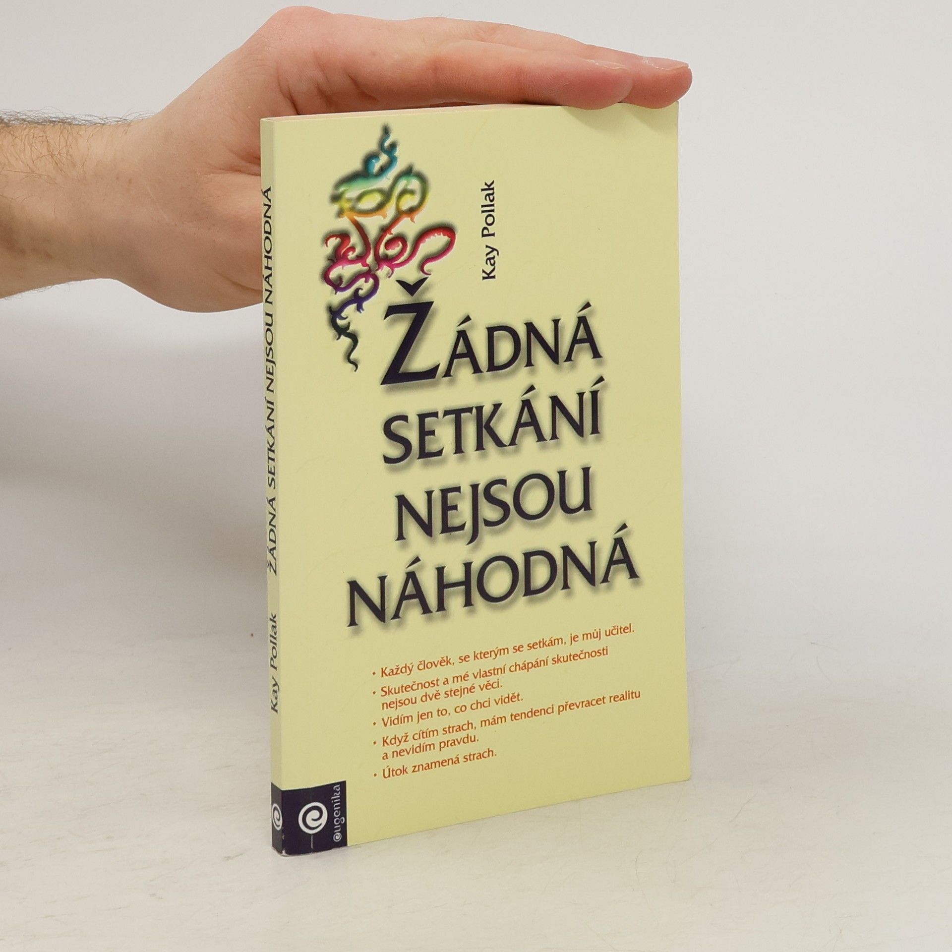 Kay Pollak Žádná setkání nejsou náhodná