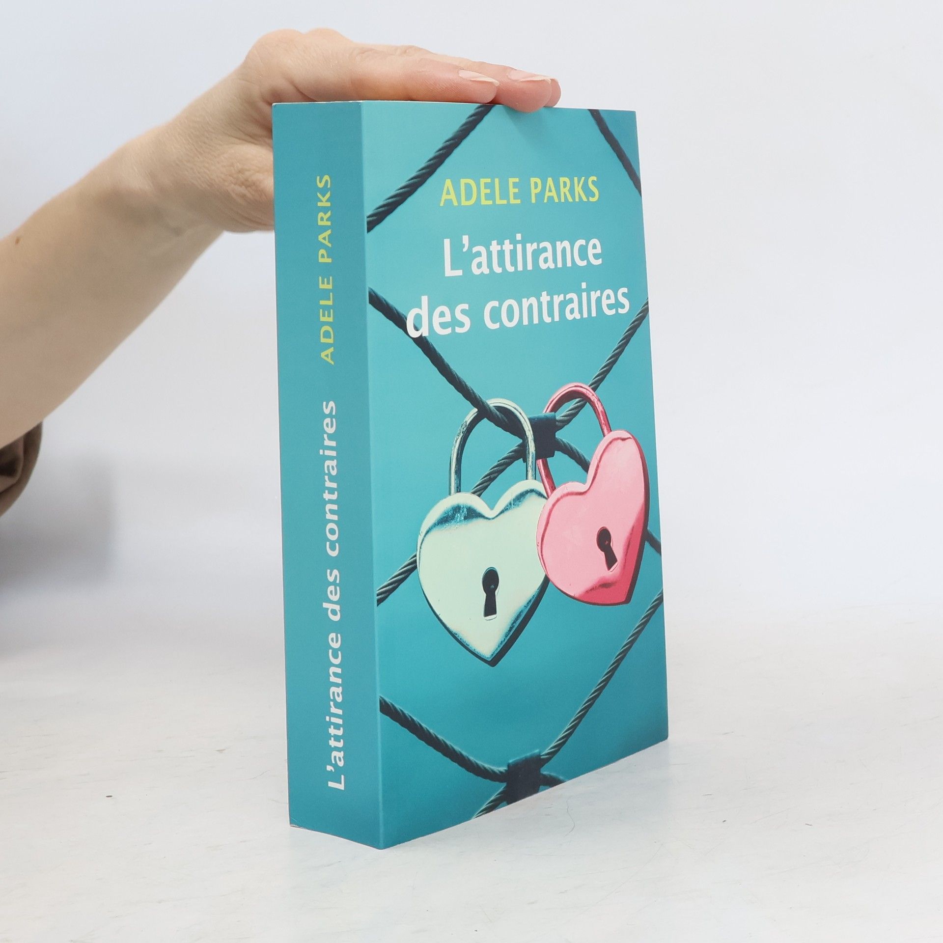 Adele Parks L'attirance des contraires