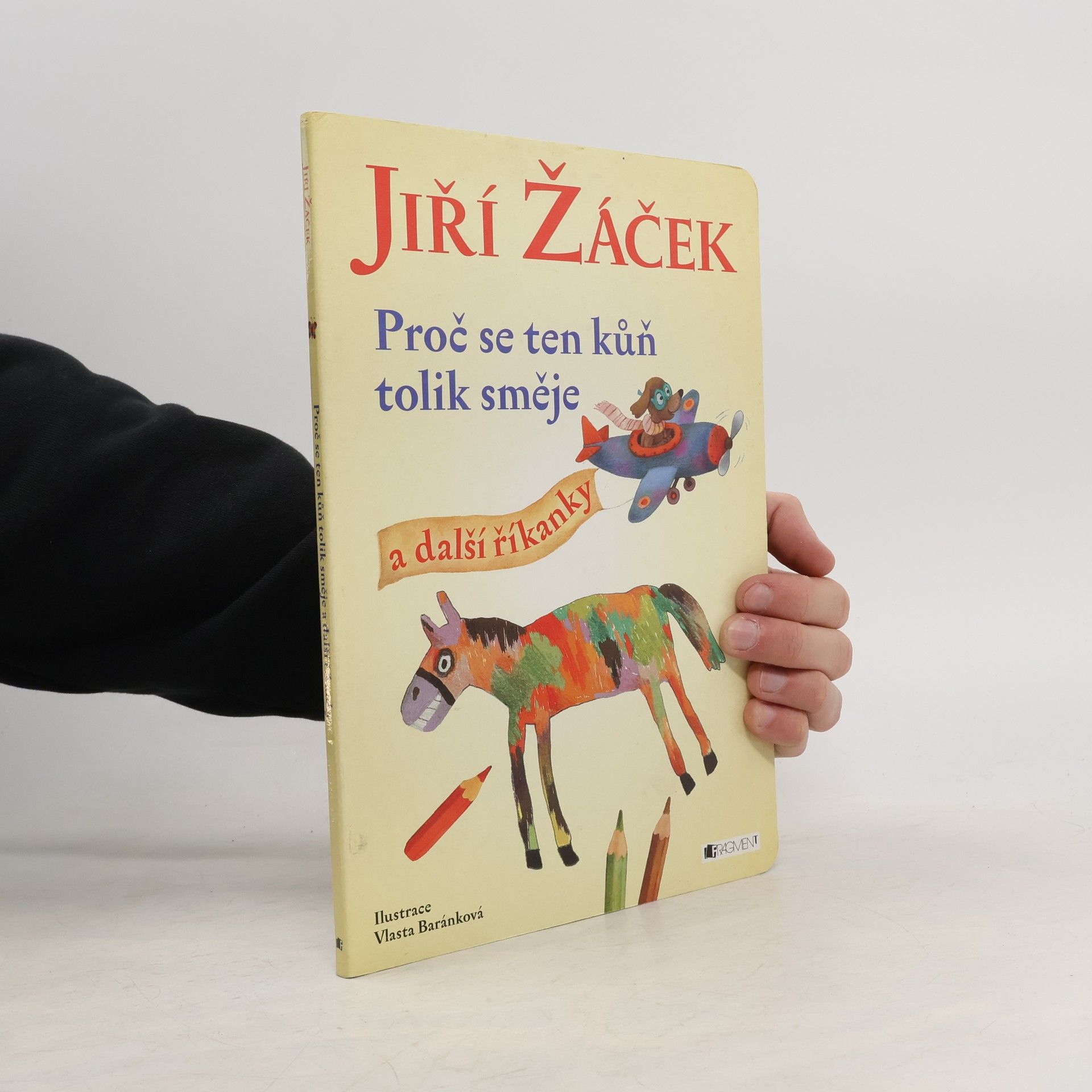 Jiří Žáček Proč se ten kůň tolik směje a další říkanky