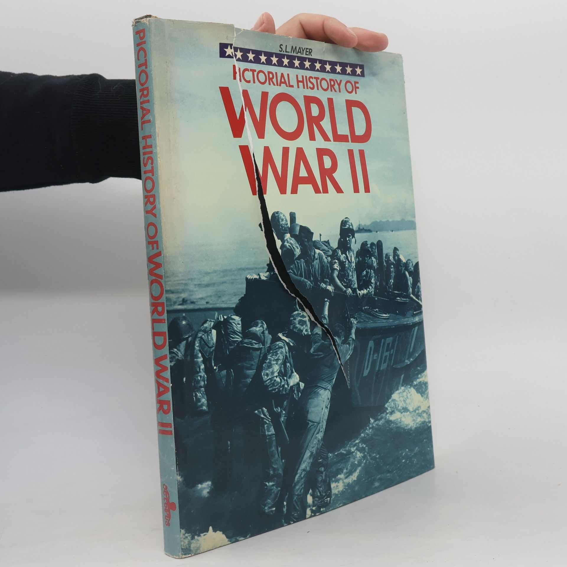 S.L. Mayer Pictorial History of World War II