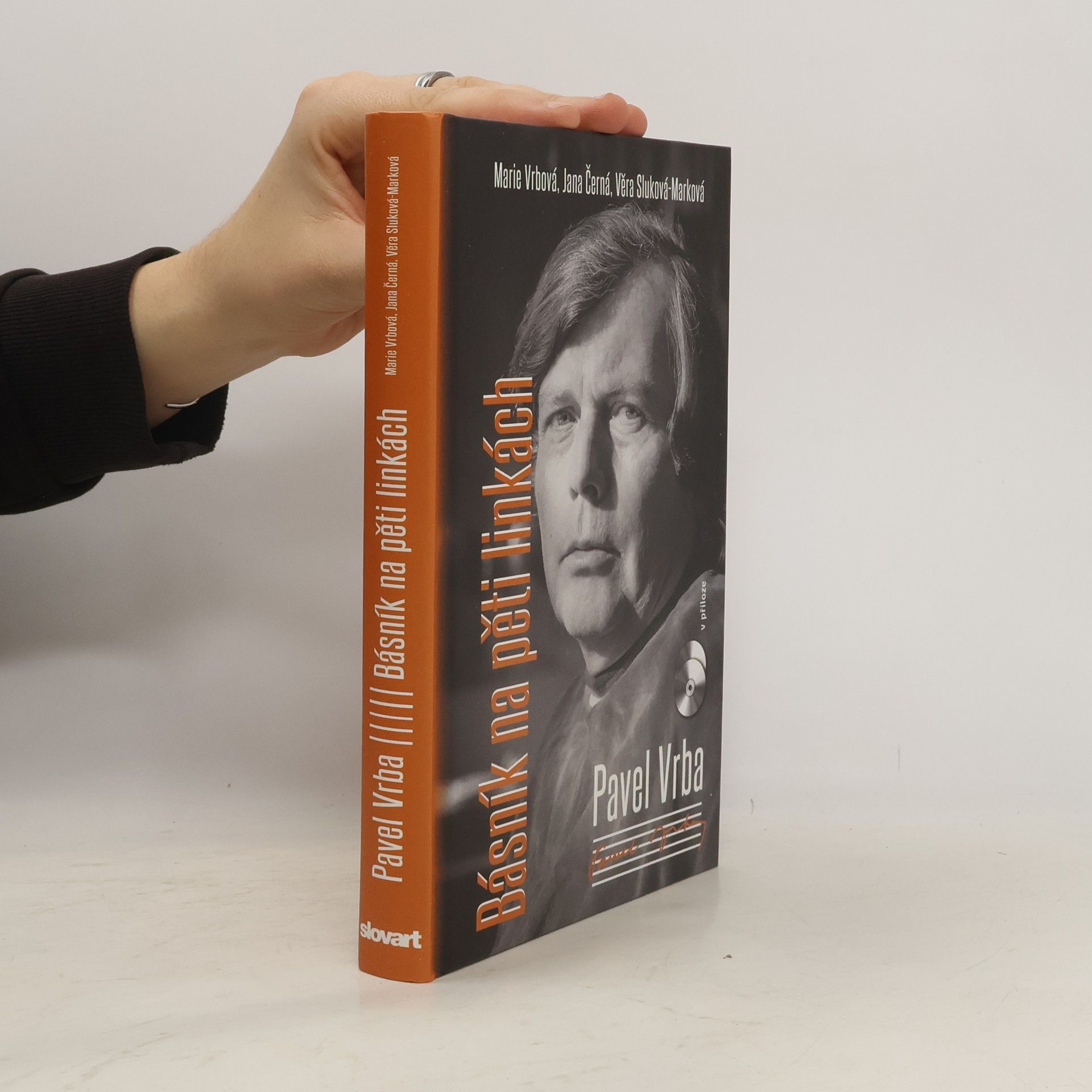Marie Vrbová Pavel Vrba. Básník na pěti linkách