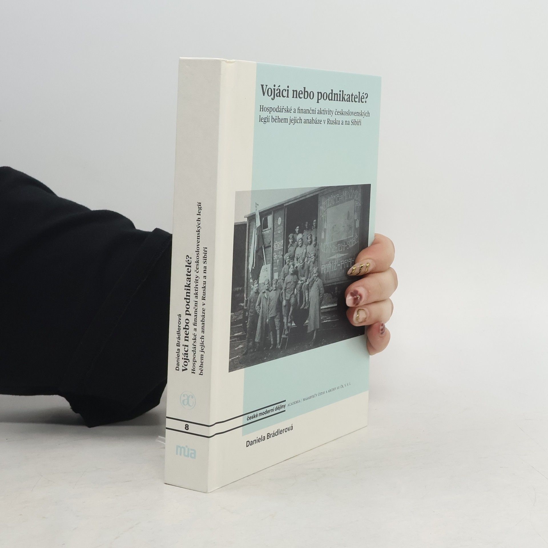 Daniela Brádlerová Vojáci nebo podnikatelé?