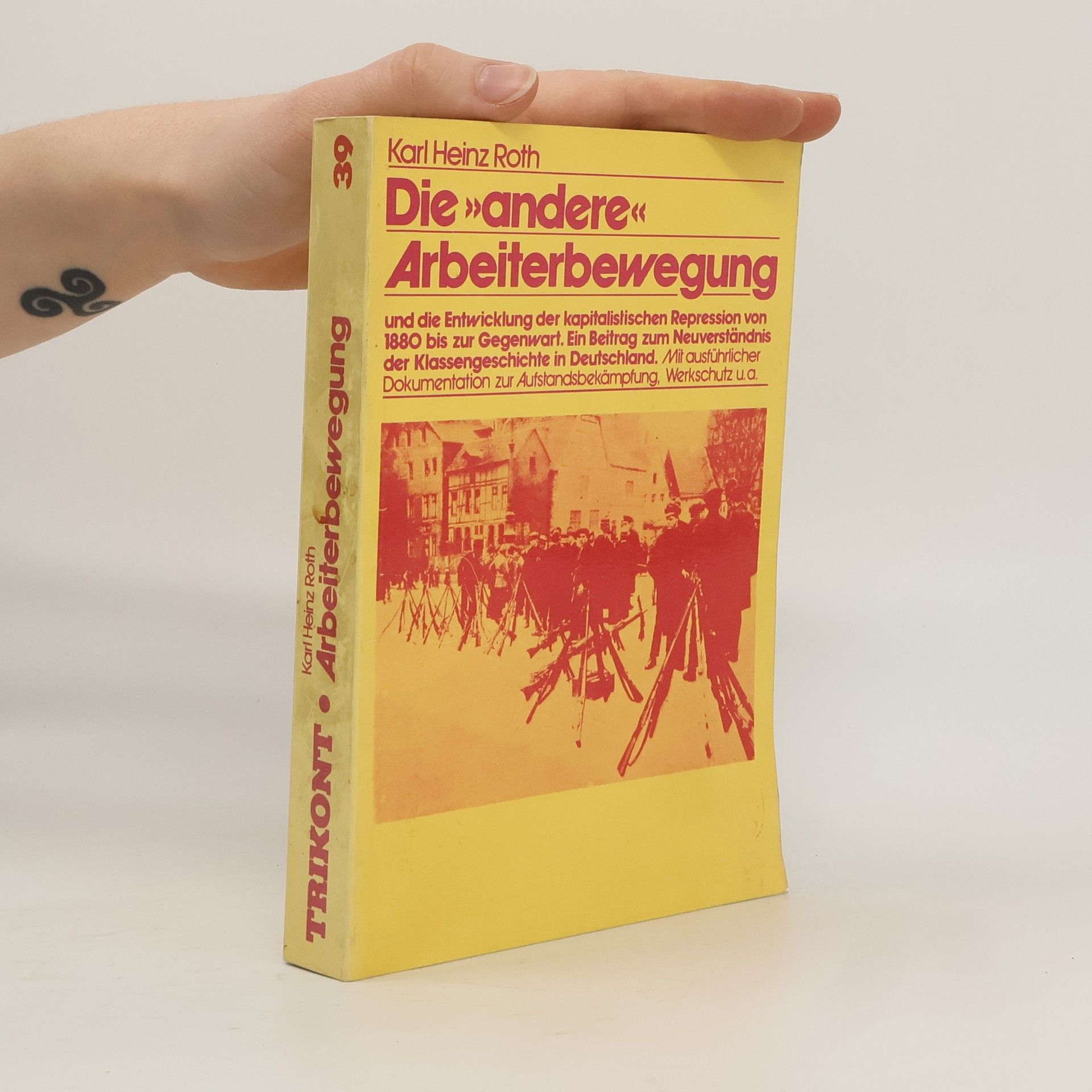 Die andere Arbeiterbewegung und die Entwicklung der kapitalistischen Repression von 1880 [achtzehnhundertachtzig] bis zur Gegenwart