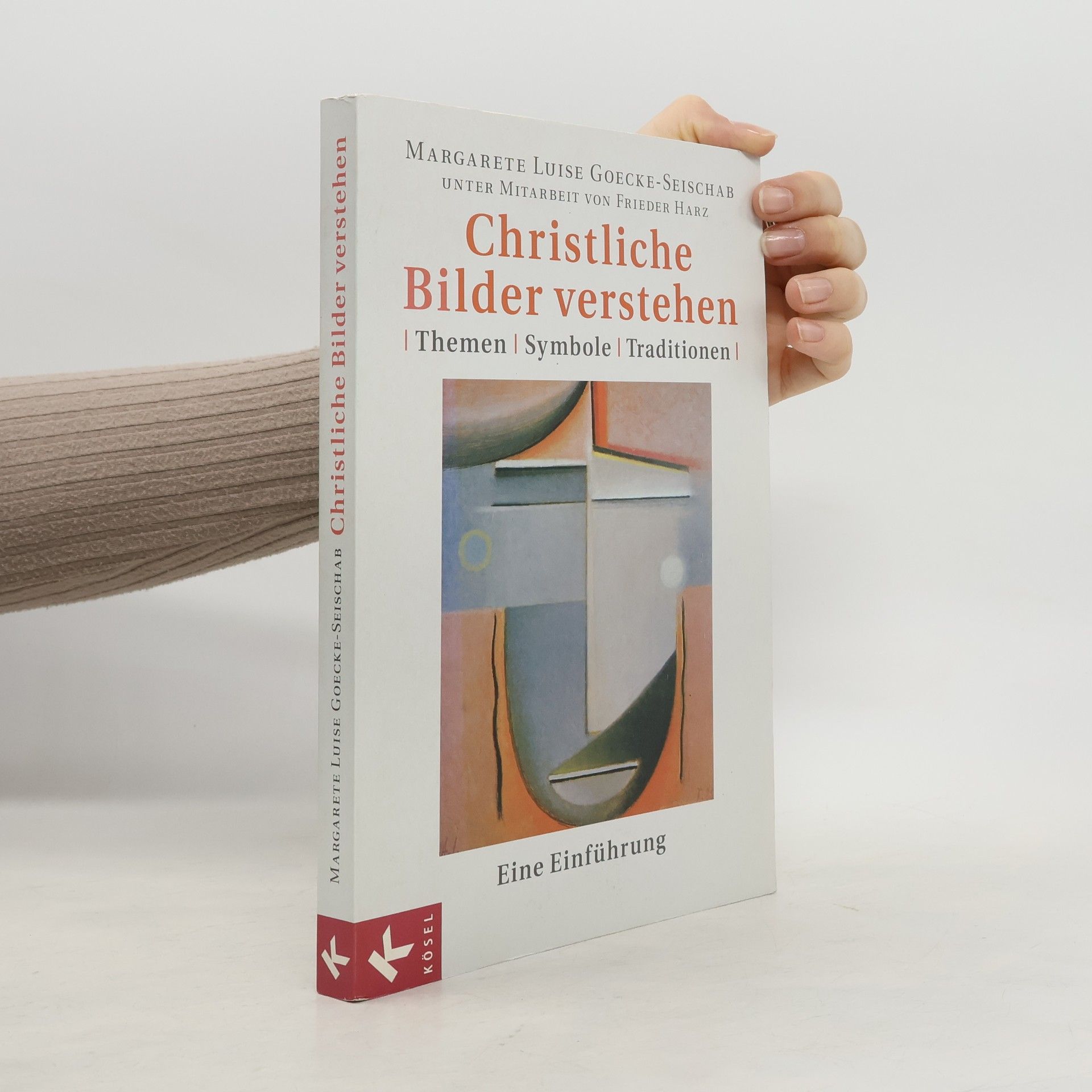 Margarete Luise Goecke-Seischab Christliche Bilder verstehen