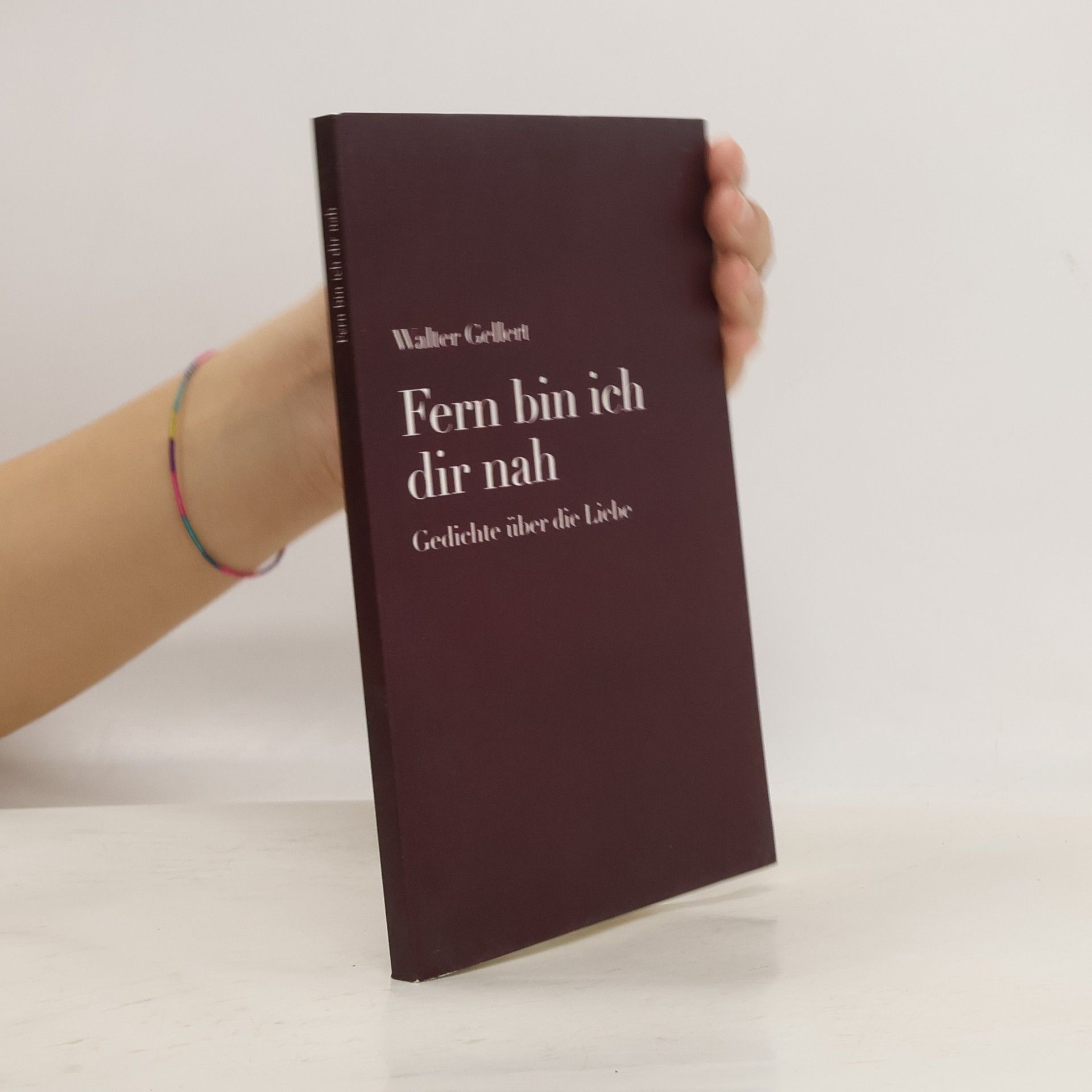 Walter Gellert Fern bin ich dir nah