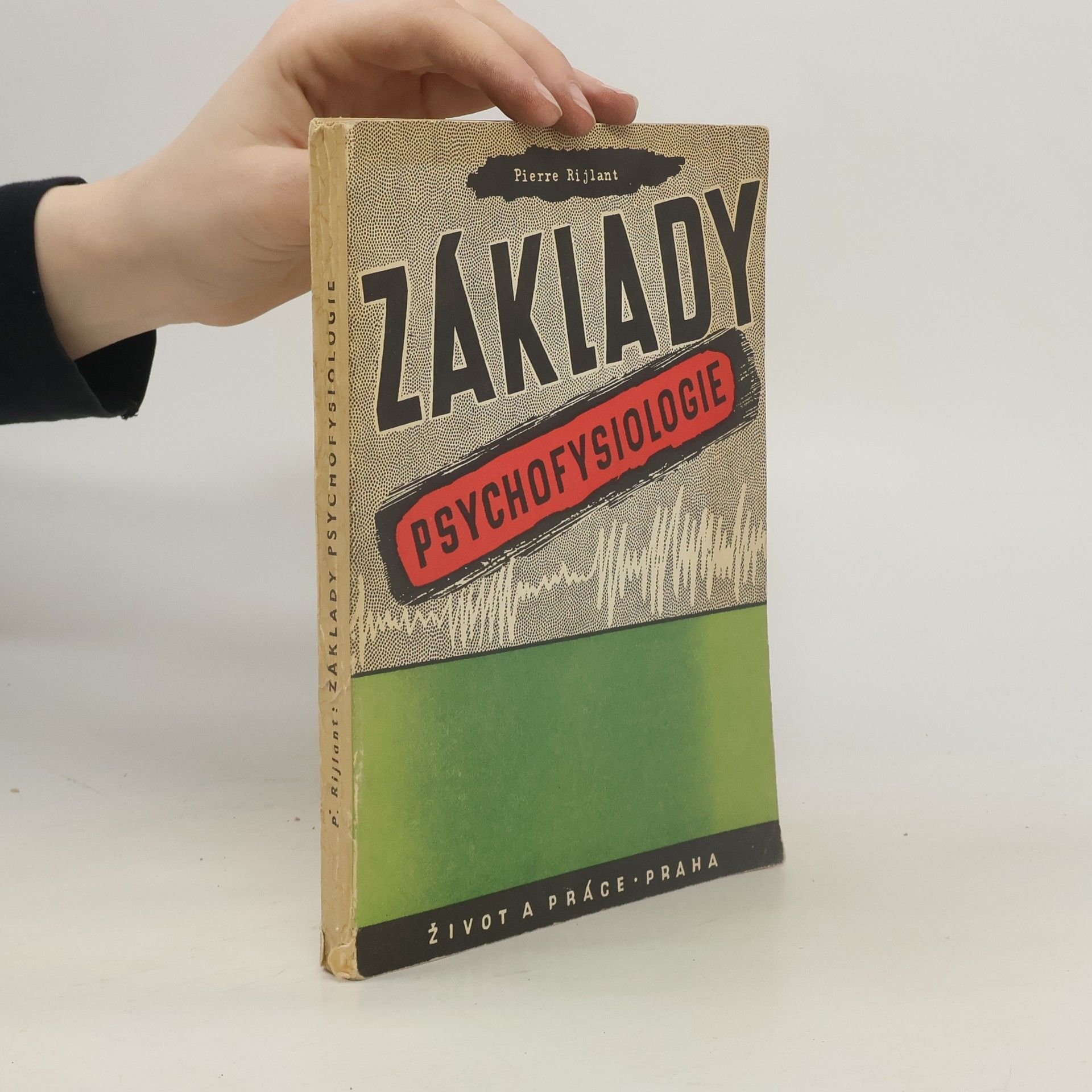 Rijlant Pierre Základy psychofysiologie