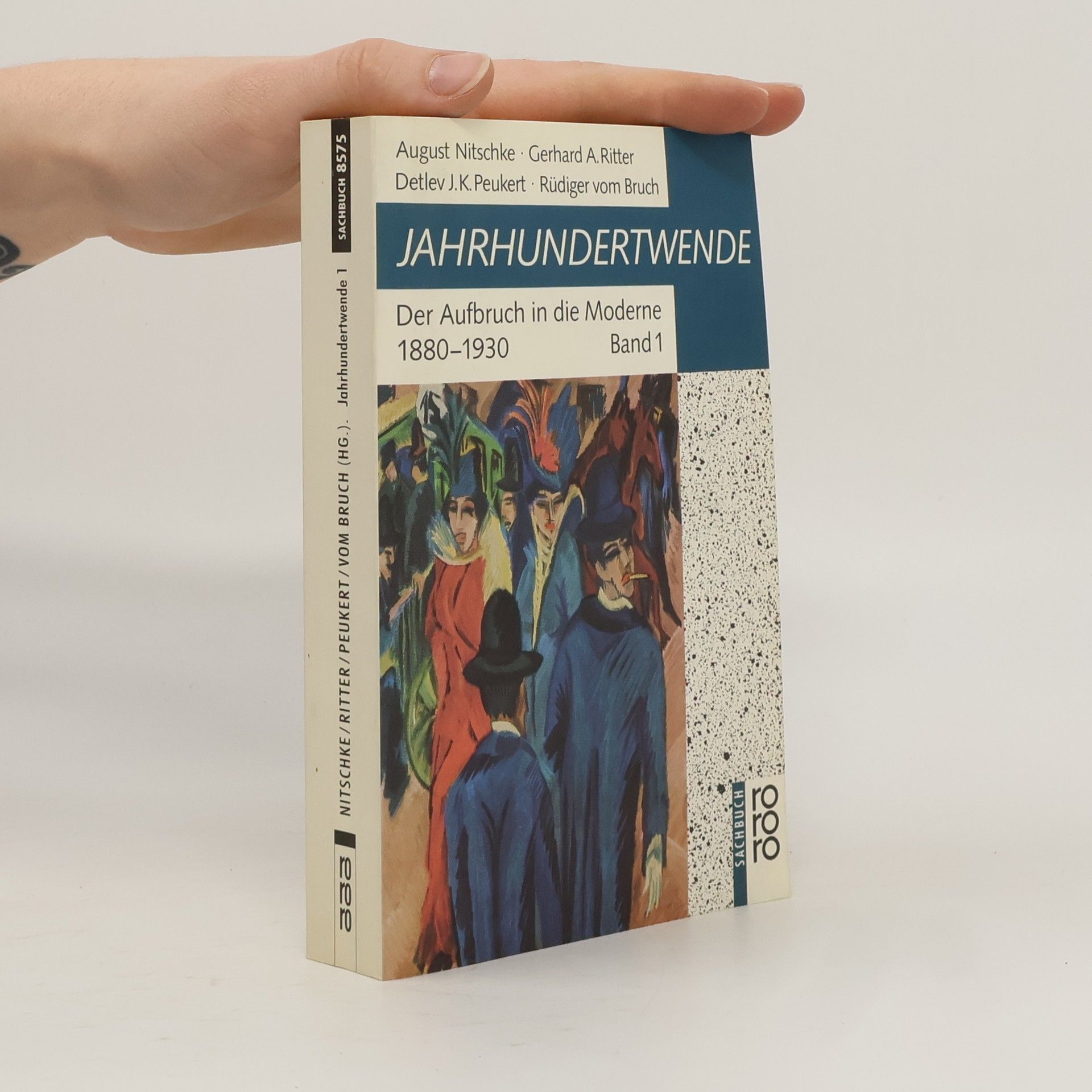 Detlev Peukert Jahrhundertwende, in 2 Bdn.. Der Aufbruch in die Moderne 1880-1930