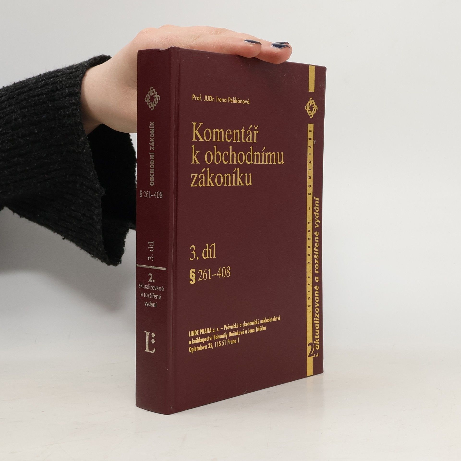 Irena Pelikánová Komentář k obchodnímu zákoníku 3. díl