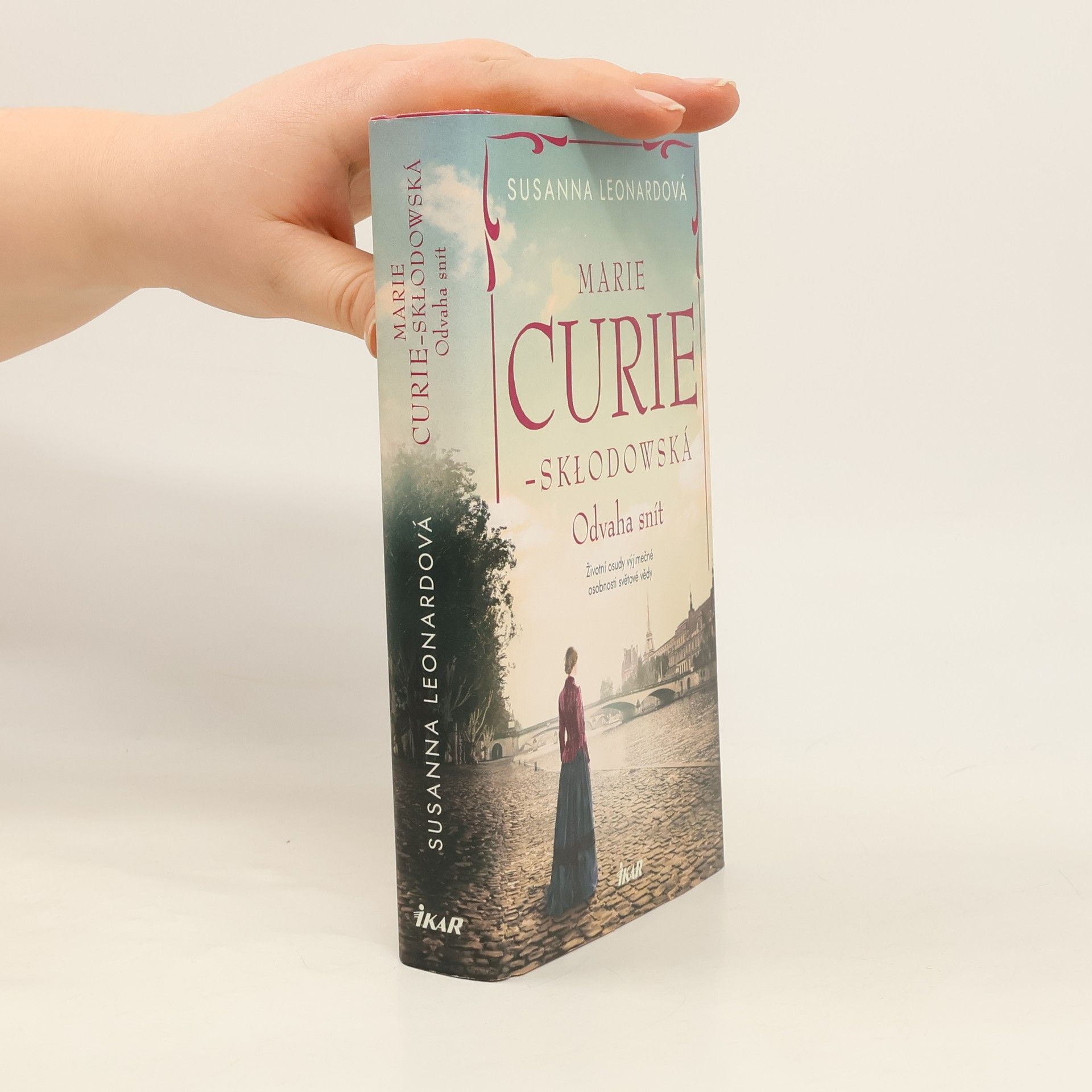 Susanna Leonard Marie Curie-Skłodowská : Odvaha snít
