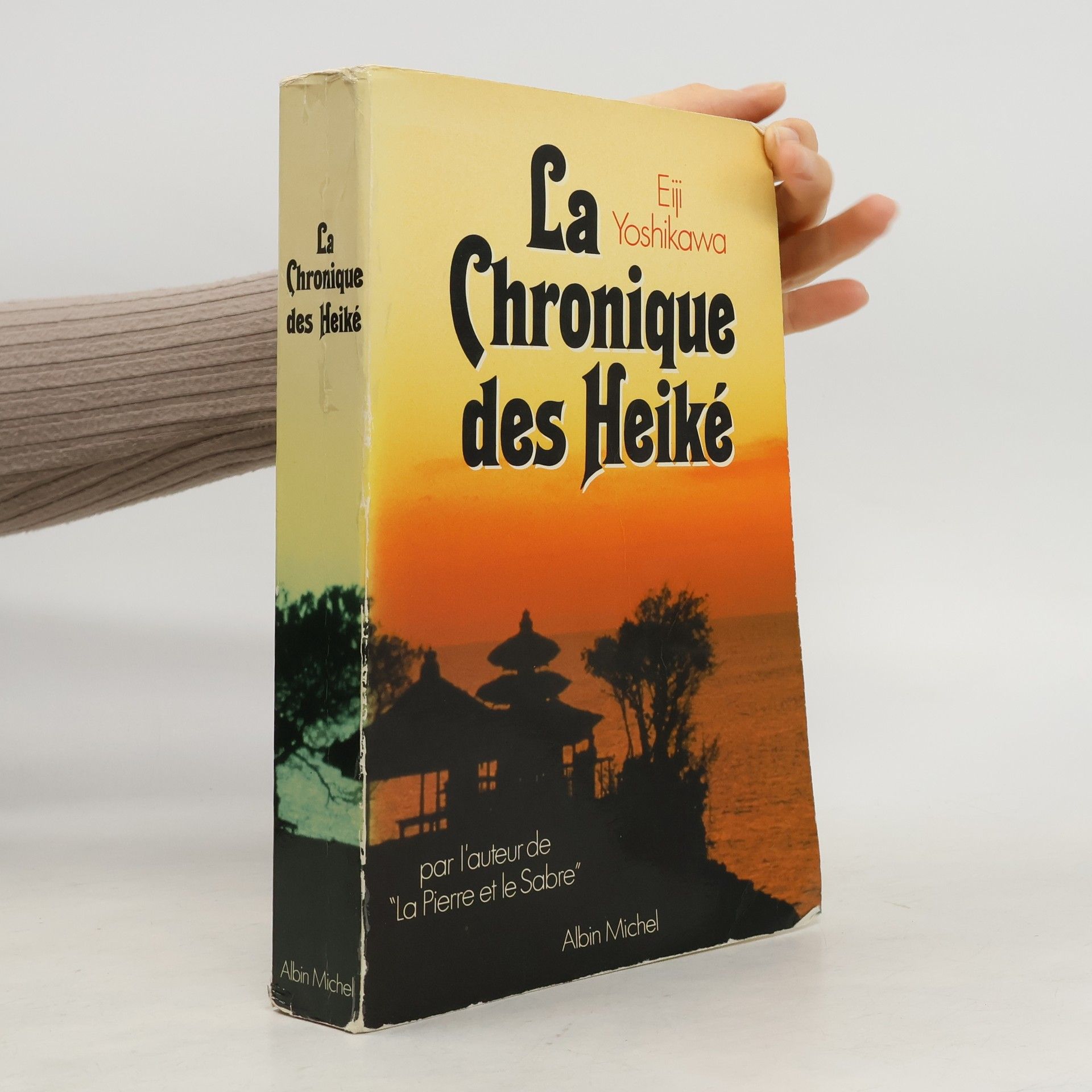 Eiji Yoshikawa La Chronique des Heiké