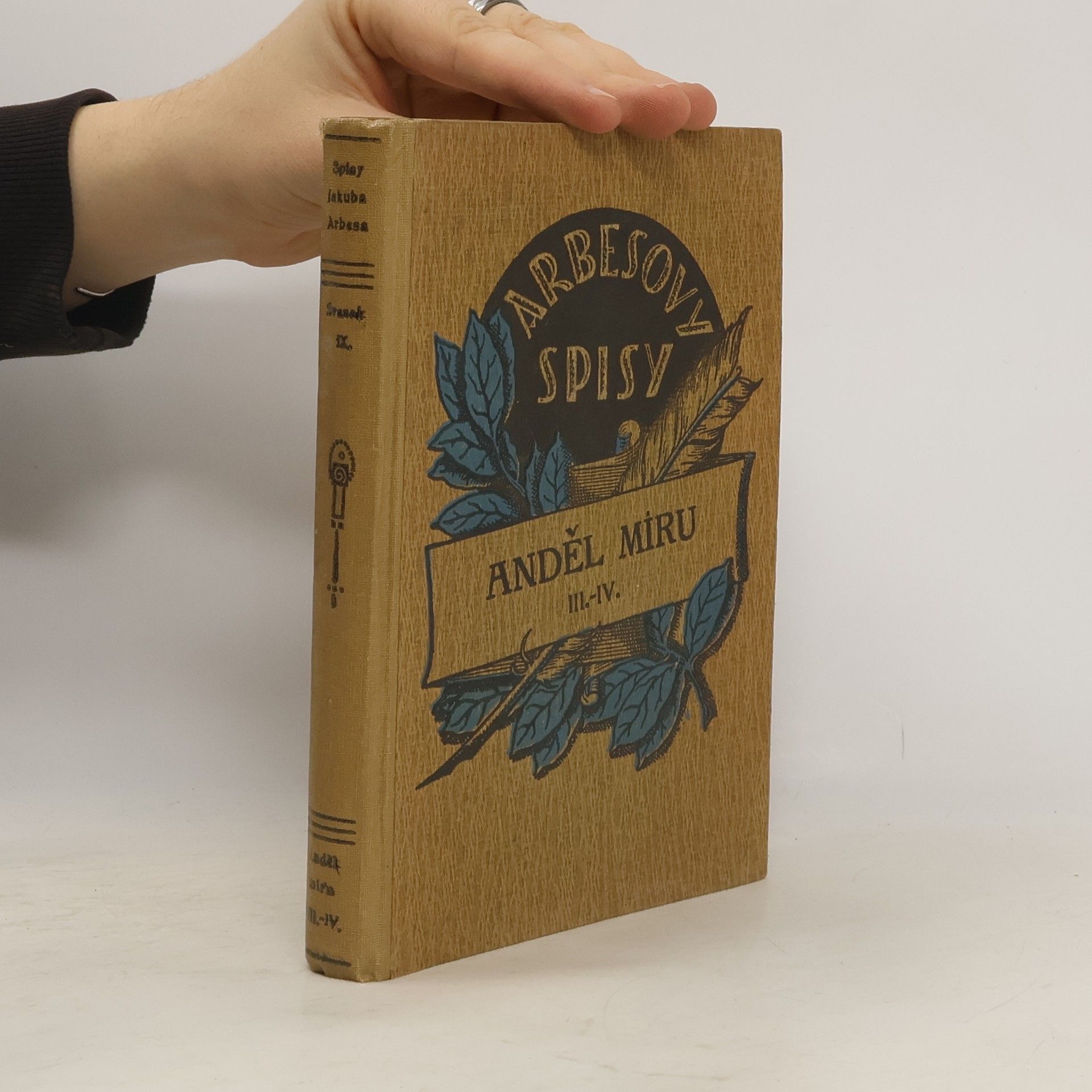 Jakub Arbes Anděl míru III.-IV.