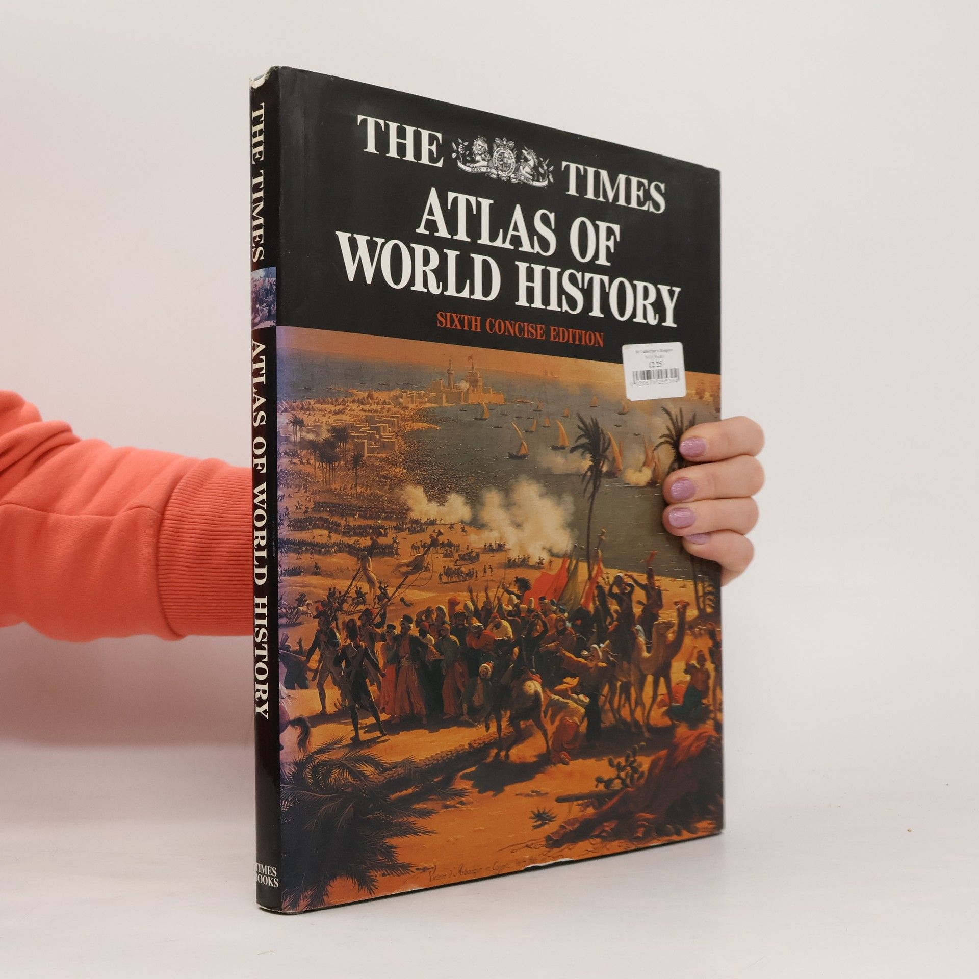 Geoffrey Barraclough The Times Atlas of World History