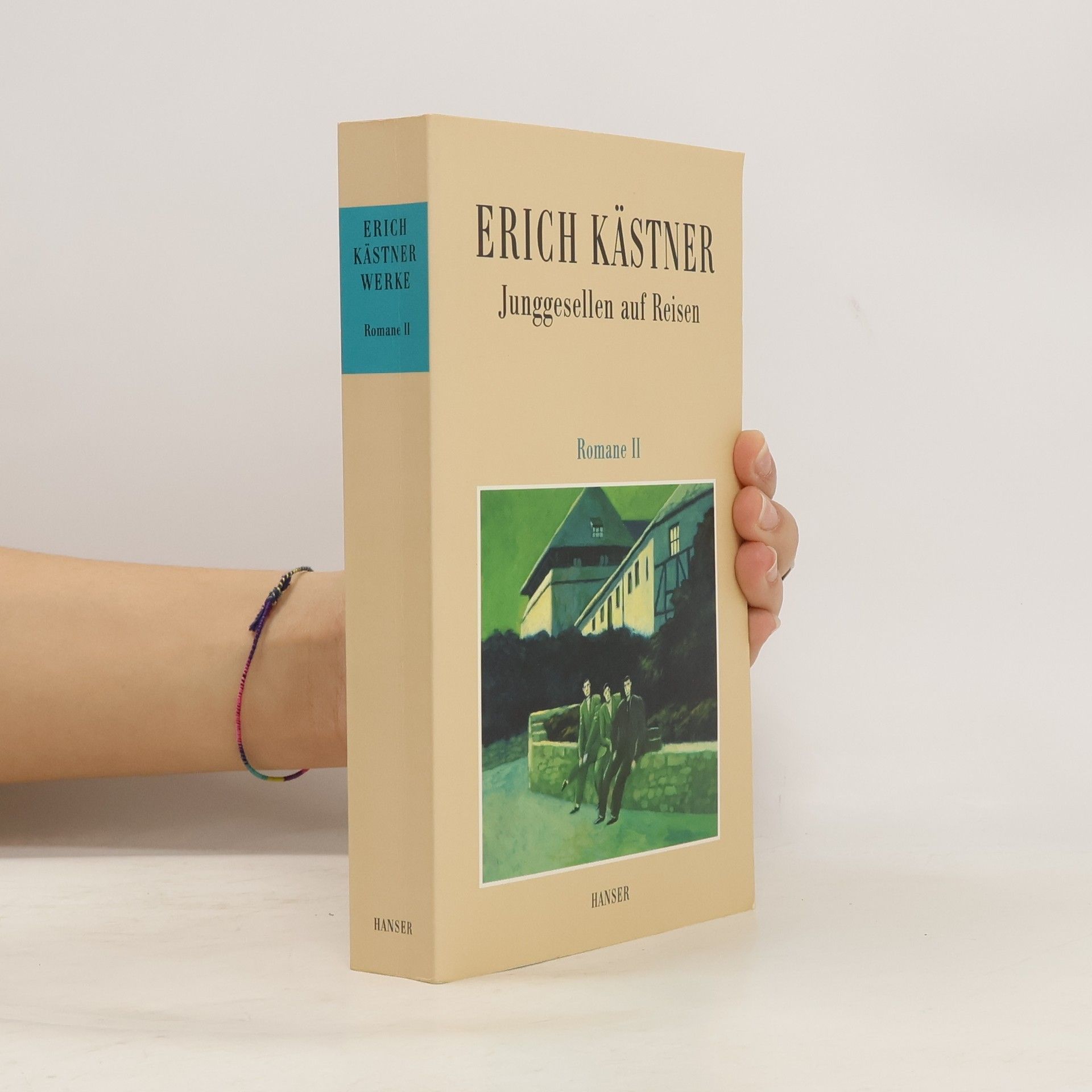 Erich Kästner Junggesellen auf Reisen