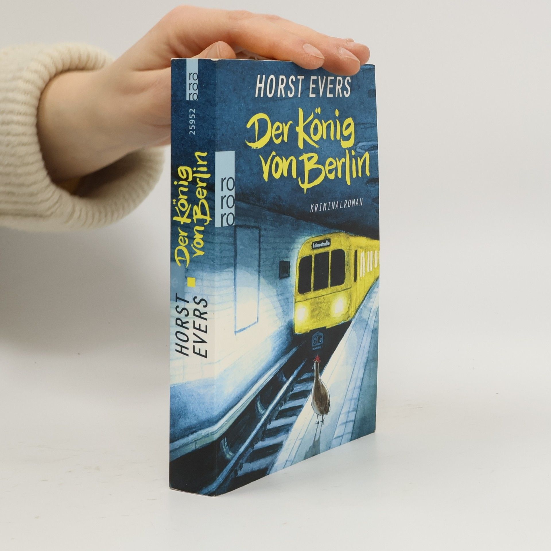 Horst Evers Der König von Berlin : Kriminalroman