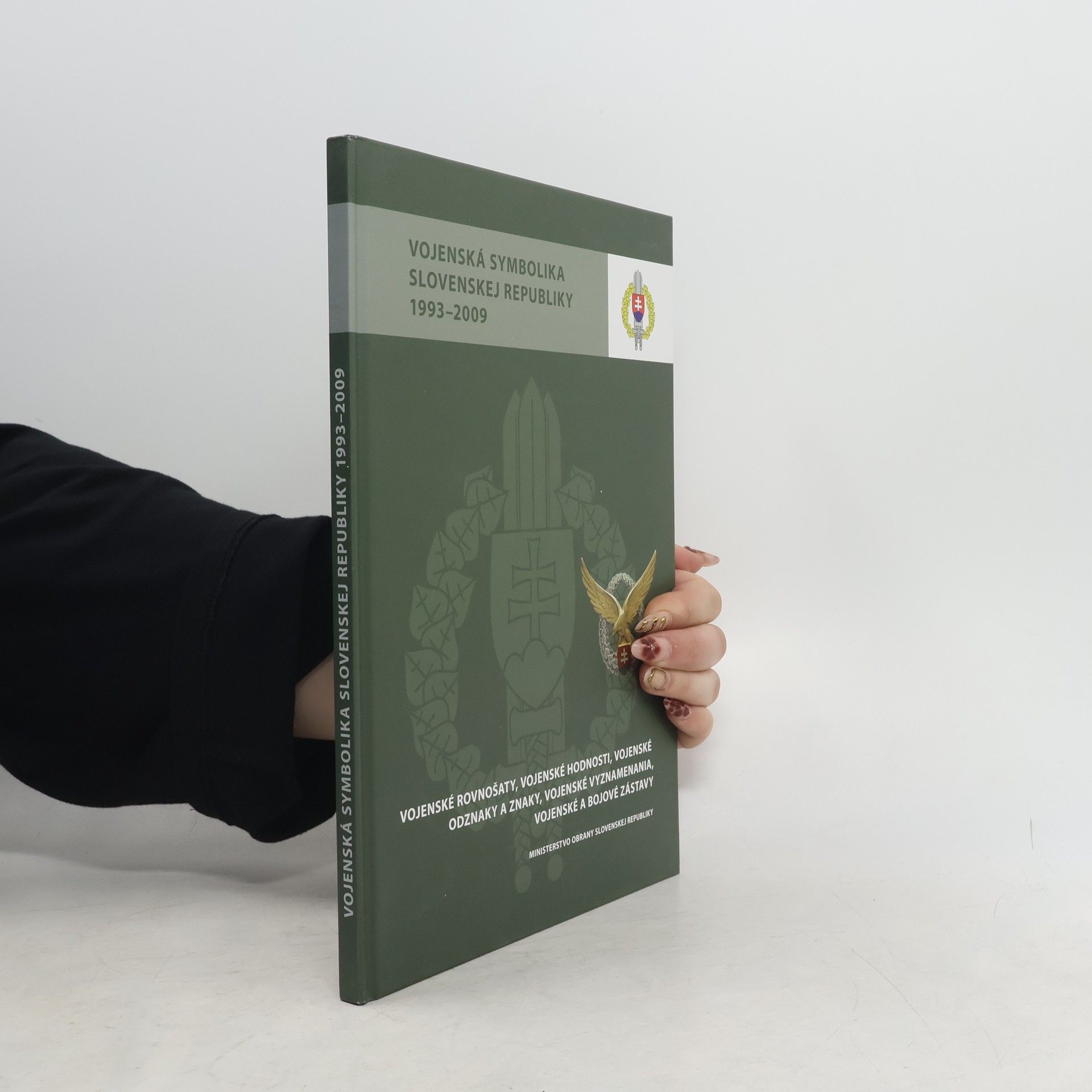 P. Zelizňák Vojenská symbolika Slovenskej republiky 1993-2009