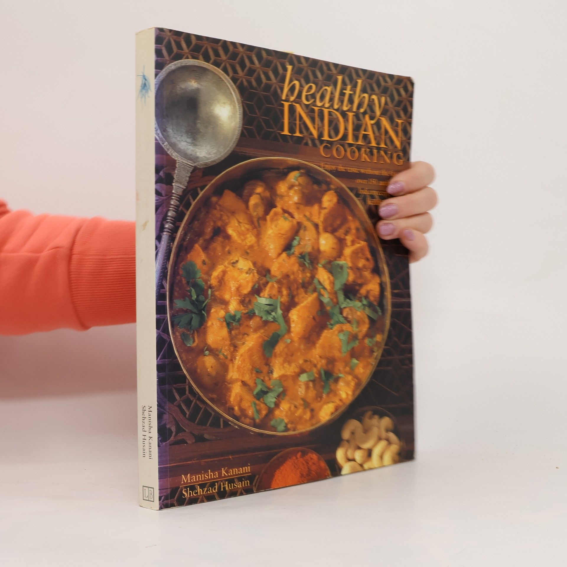 Manisha Kanani Healthy Indian Cooking