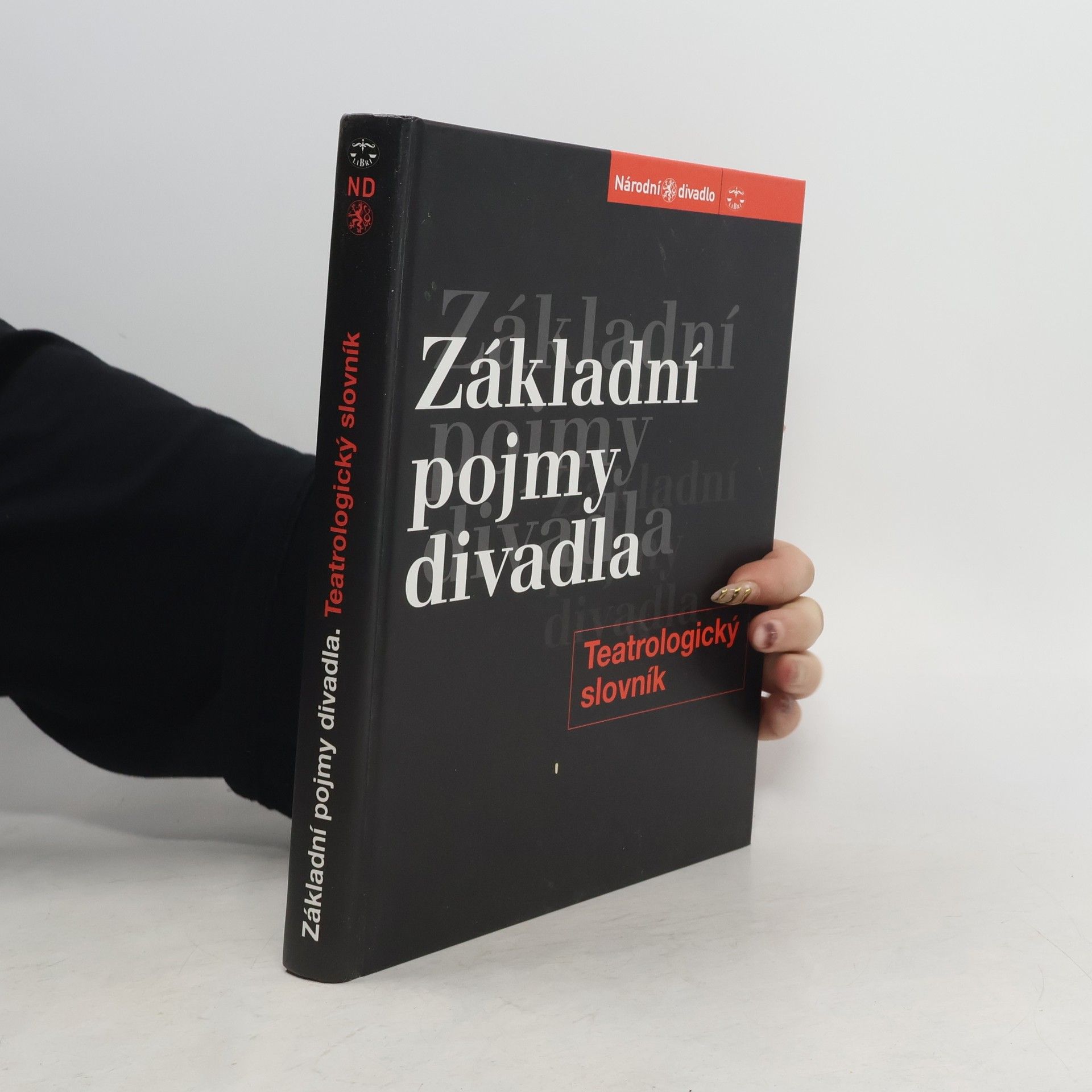 Marie Zdeňková Základní pojmy divadla: Teatrologický slovník