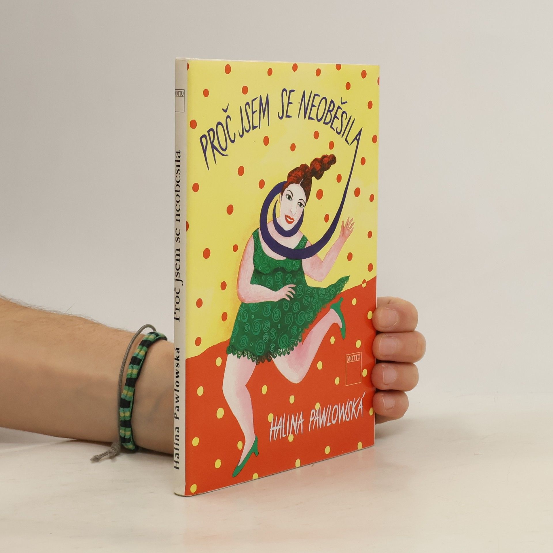 Halina Pawlowská Proč jsem se neoběsila