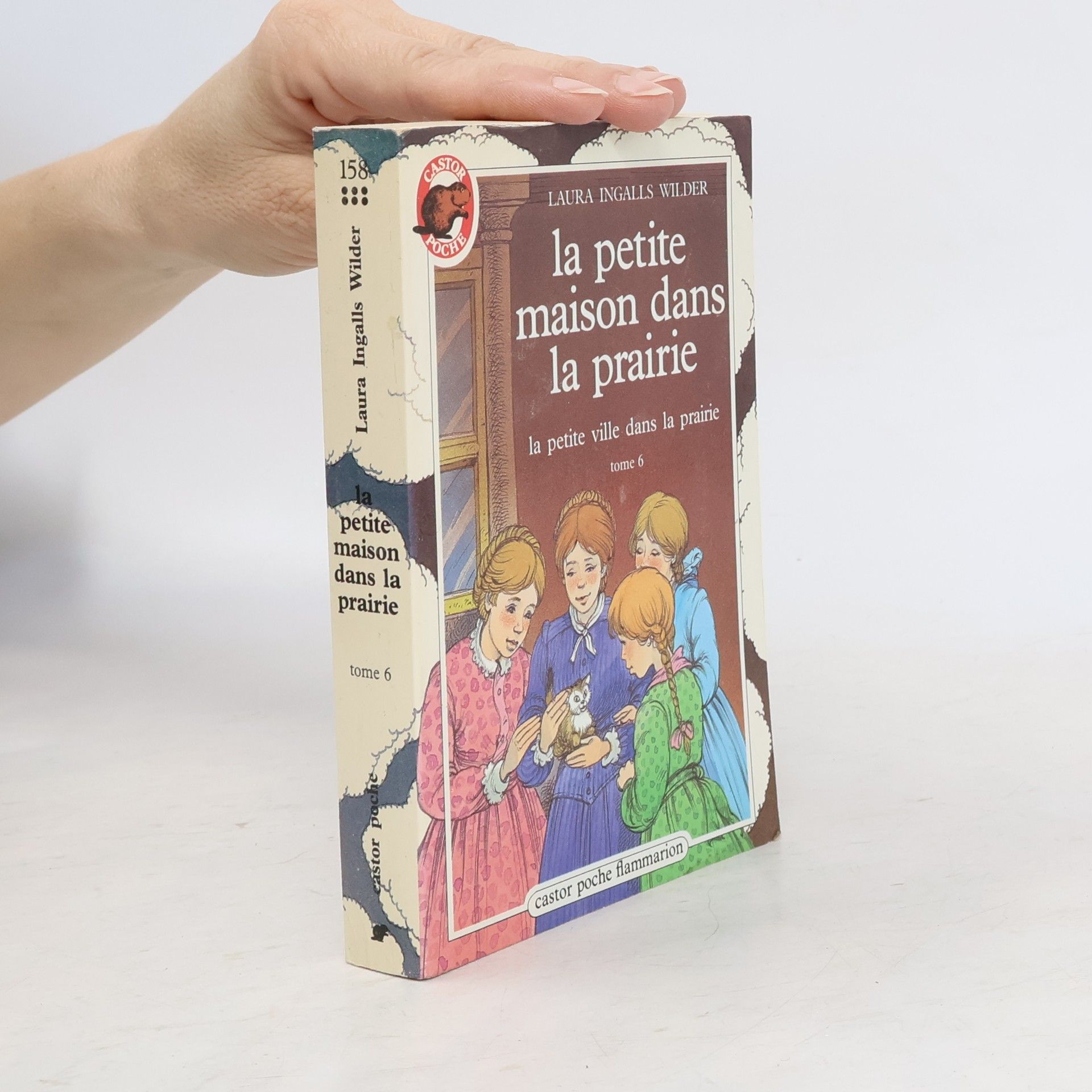 Laura Ingalls Wilder La petite maison dans la prairie - 6: La petite ville dans la prairie